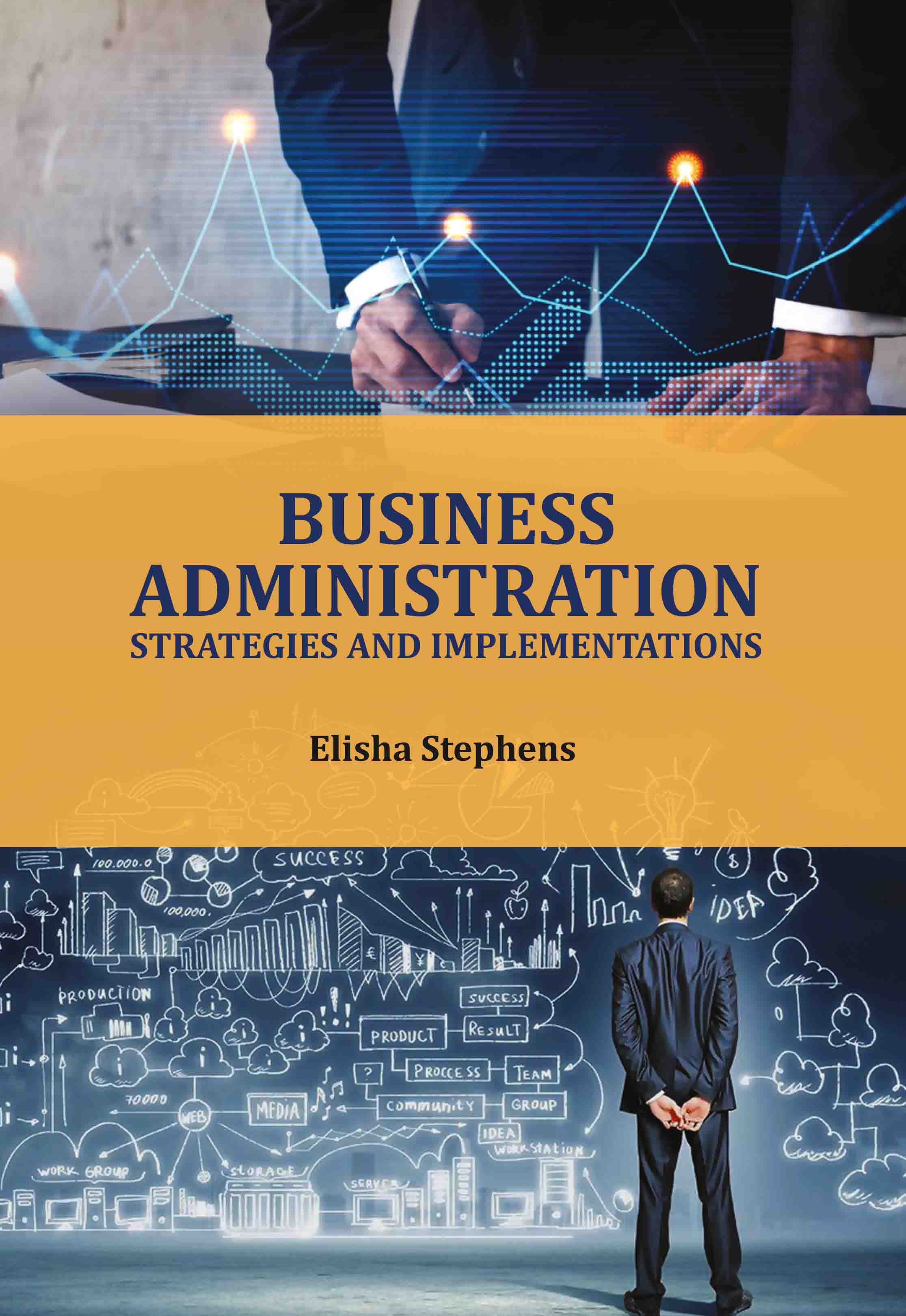 Business Administration: Strategies and Implementations
