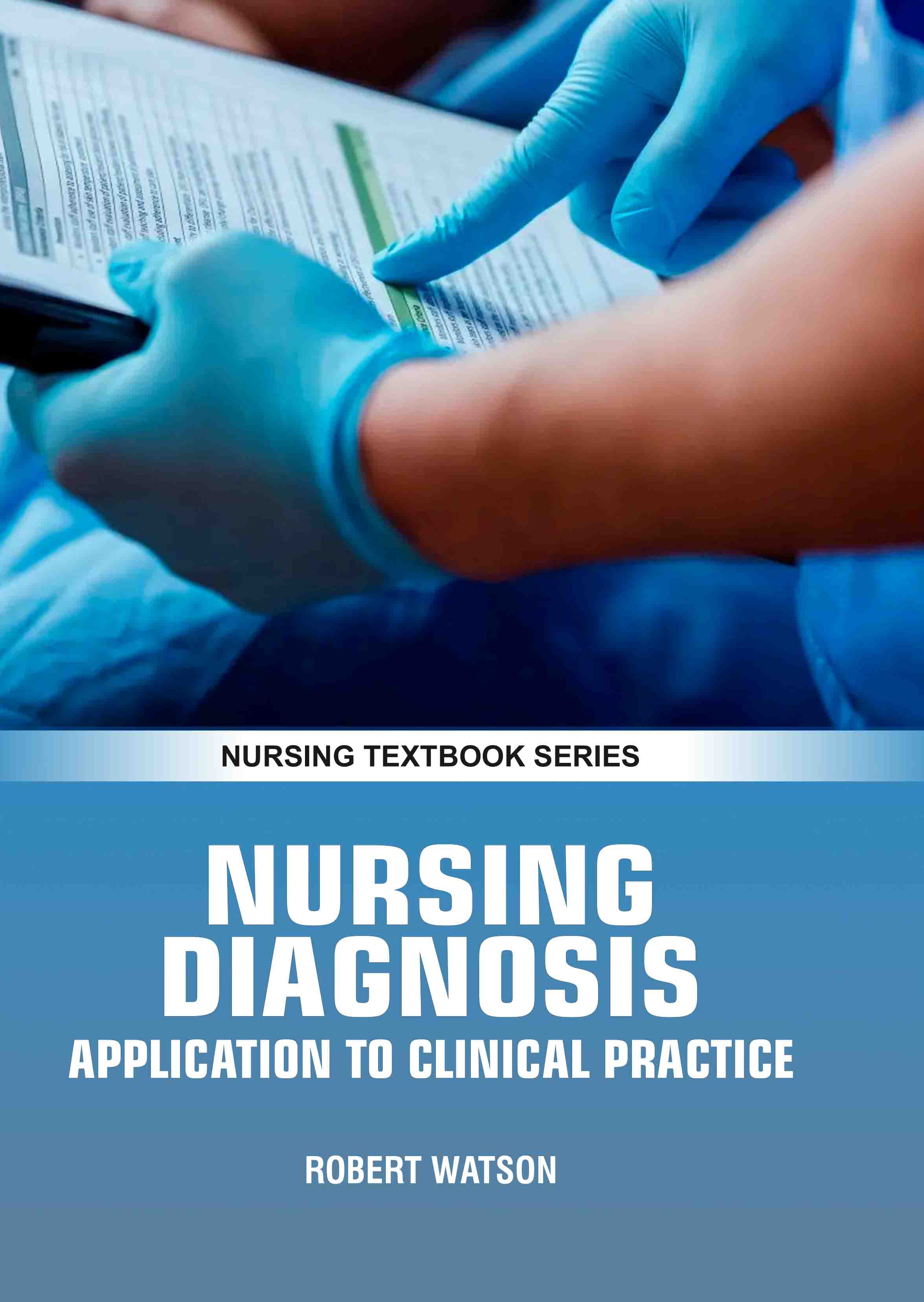 Nursing Diagnosis: Application to Clinical Practice