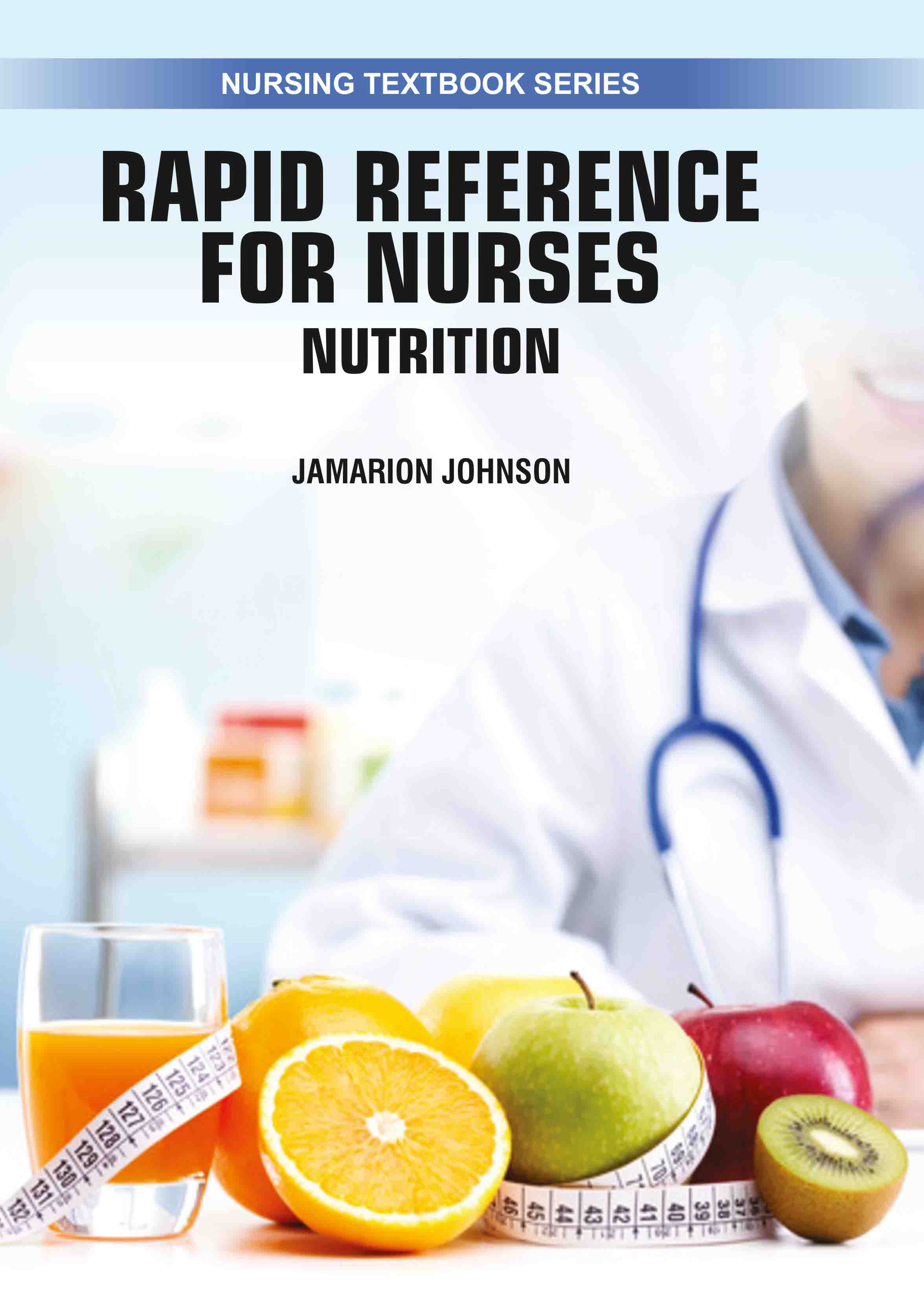 Rapid Reference for Nurses: Nutrition 