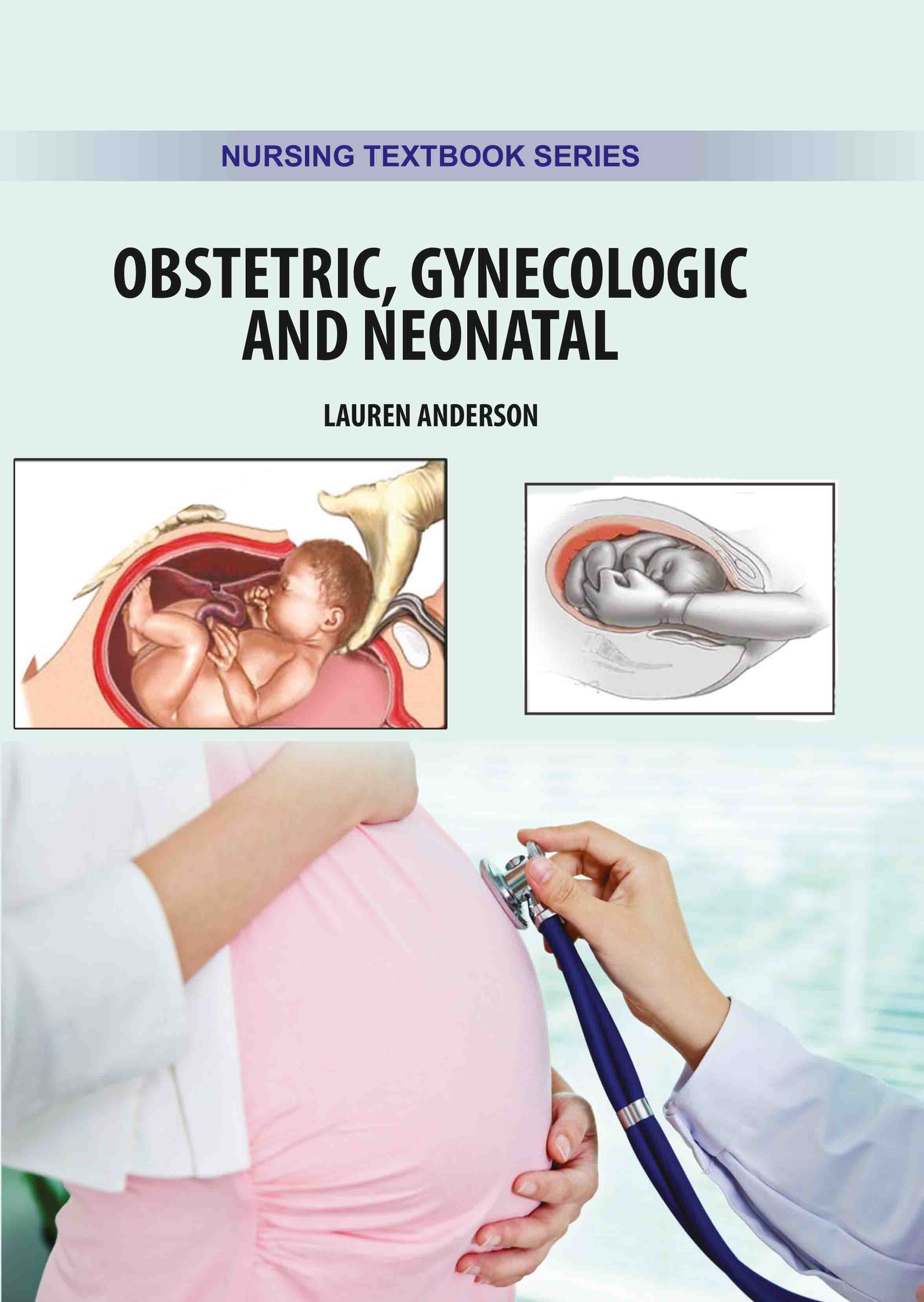 Obstetric, Gynecologic & Neonatal