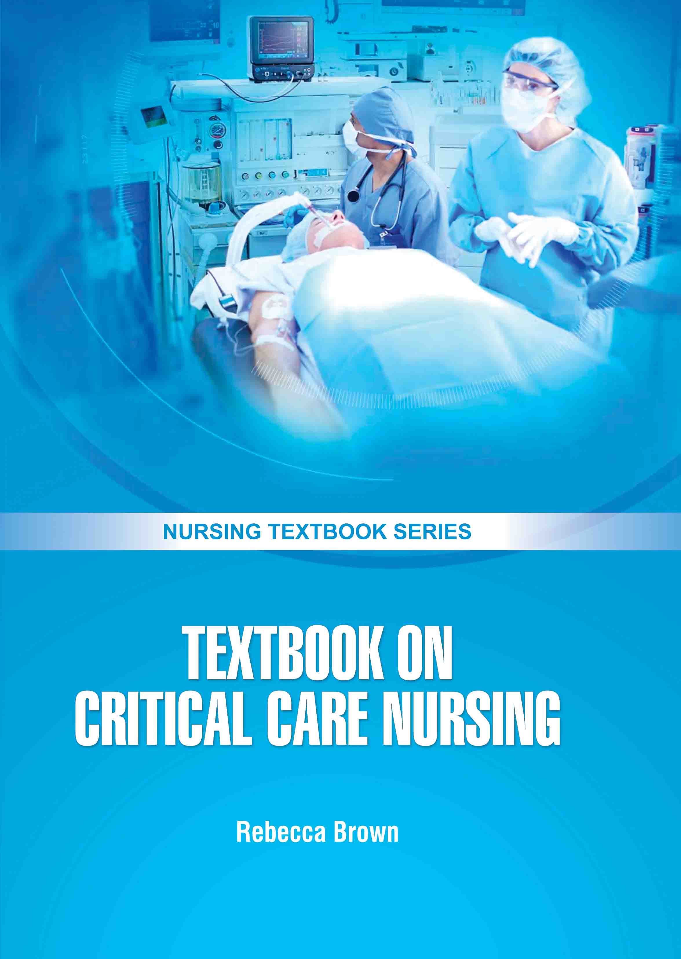 Textbook on Critical Care Nursing