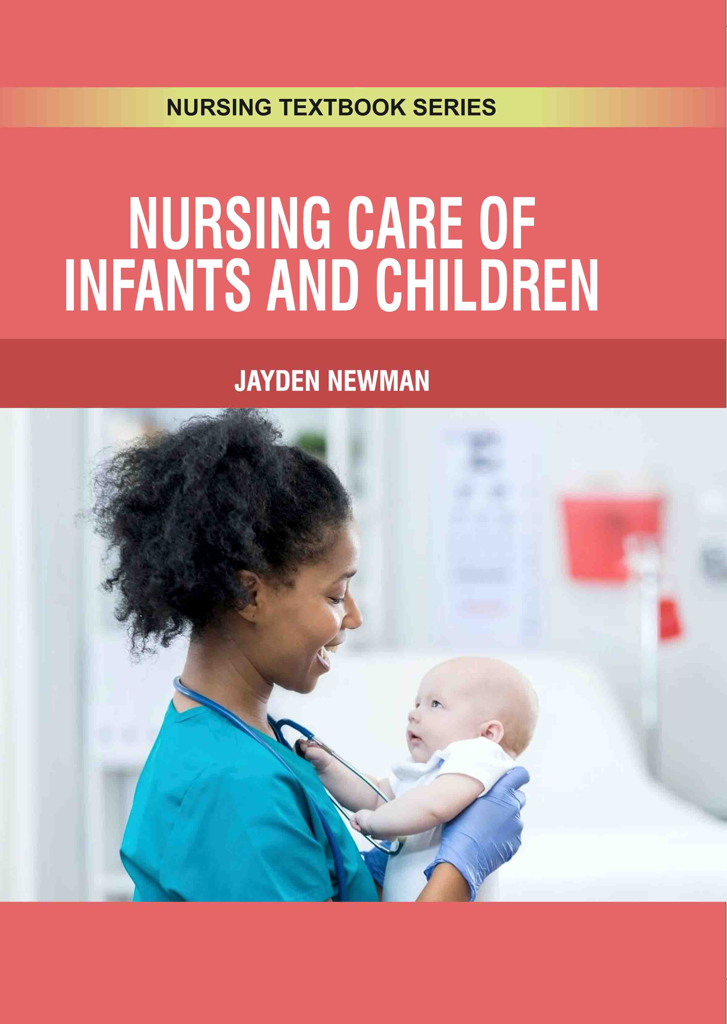 Nursing Care of Infants & Children