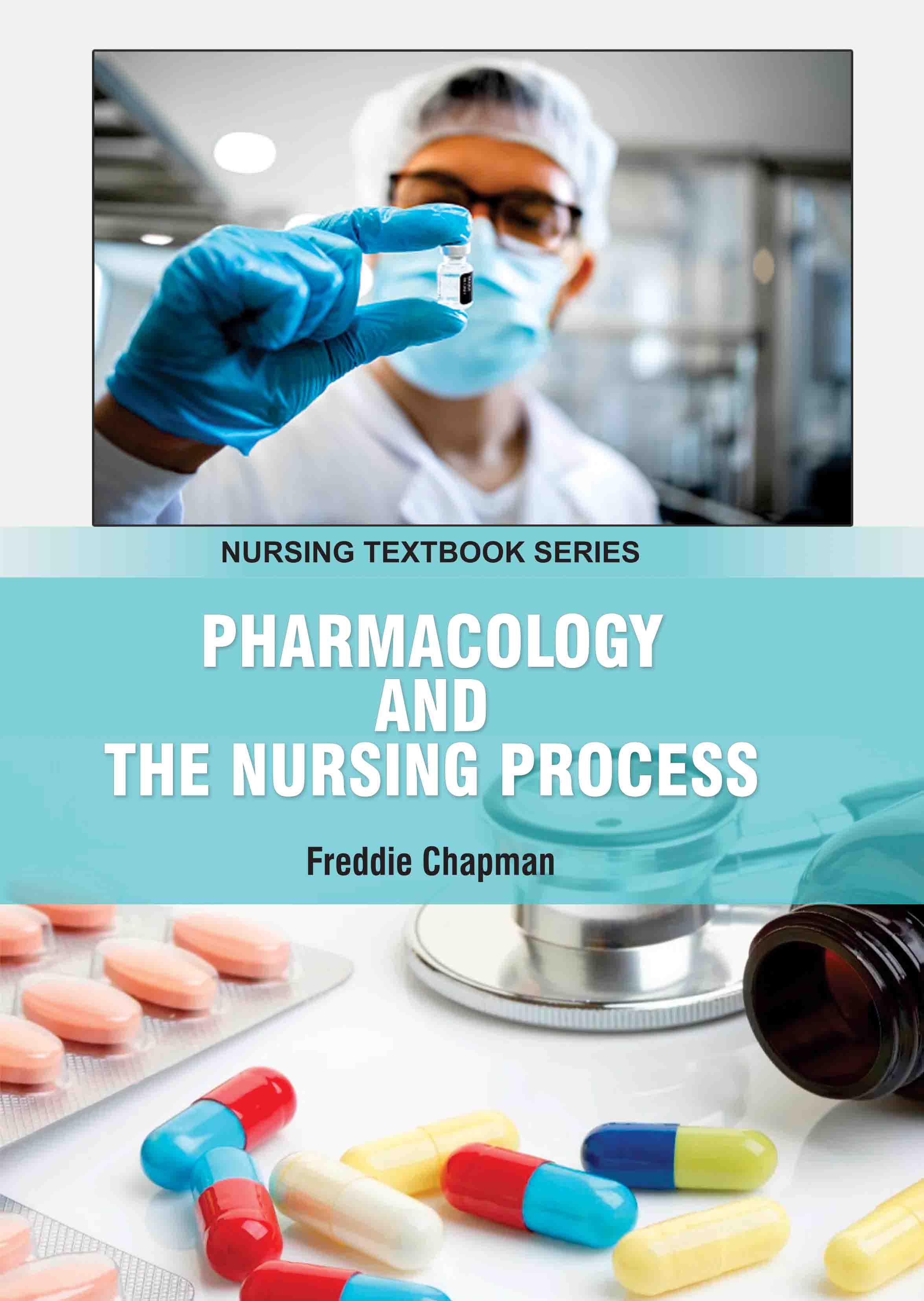 Pharmacology & the Nursing Process