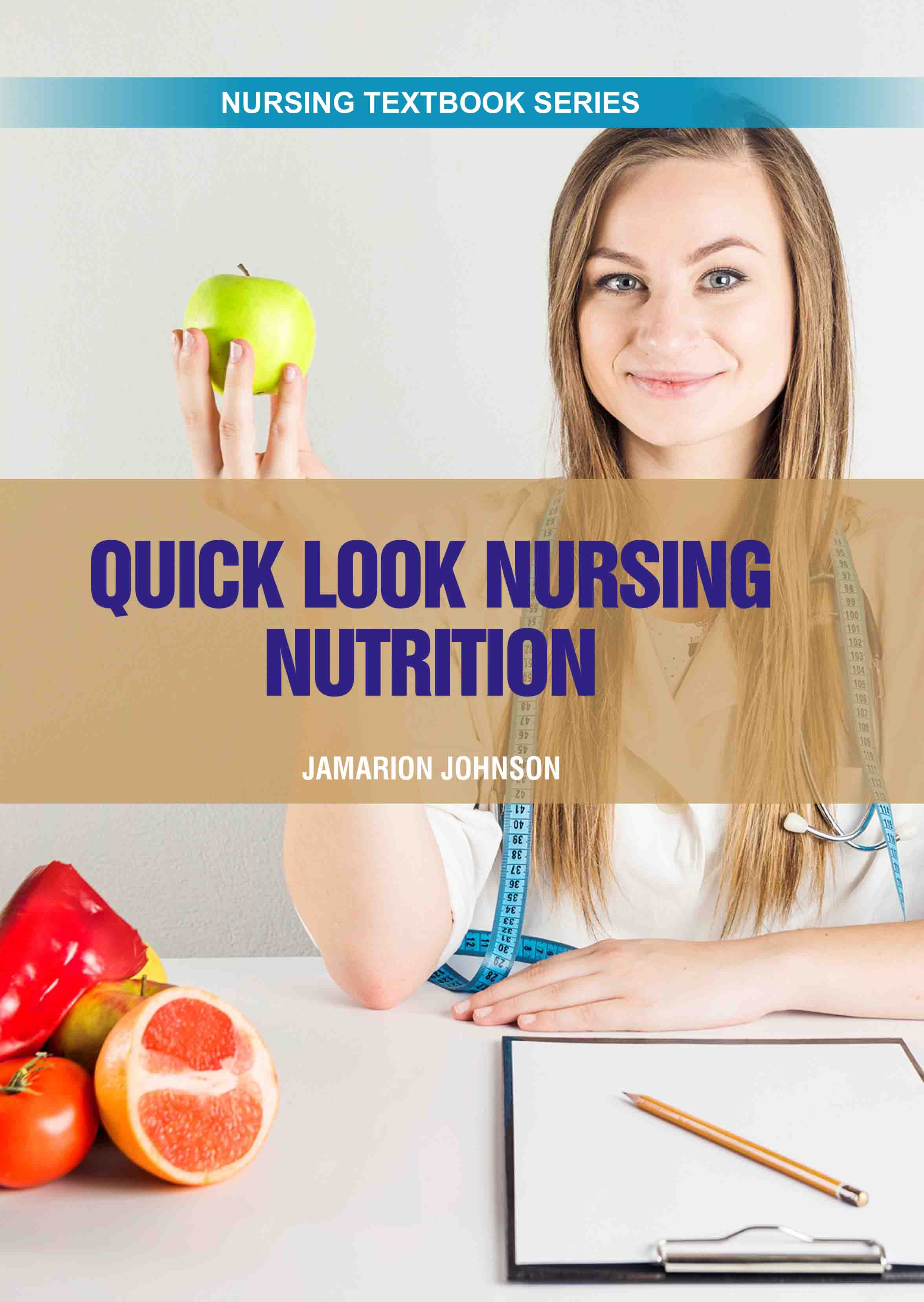 Quick Look Nursing: Nutrition