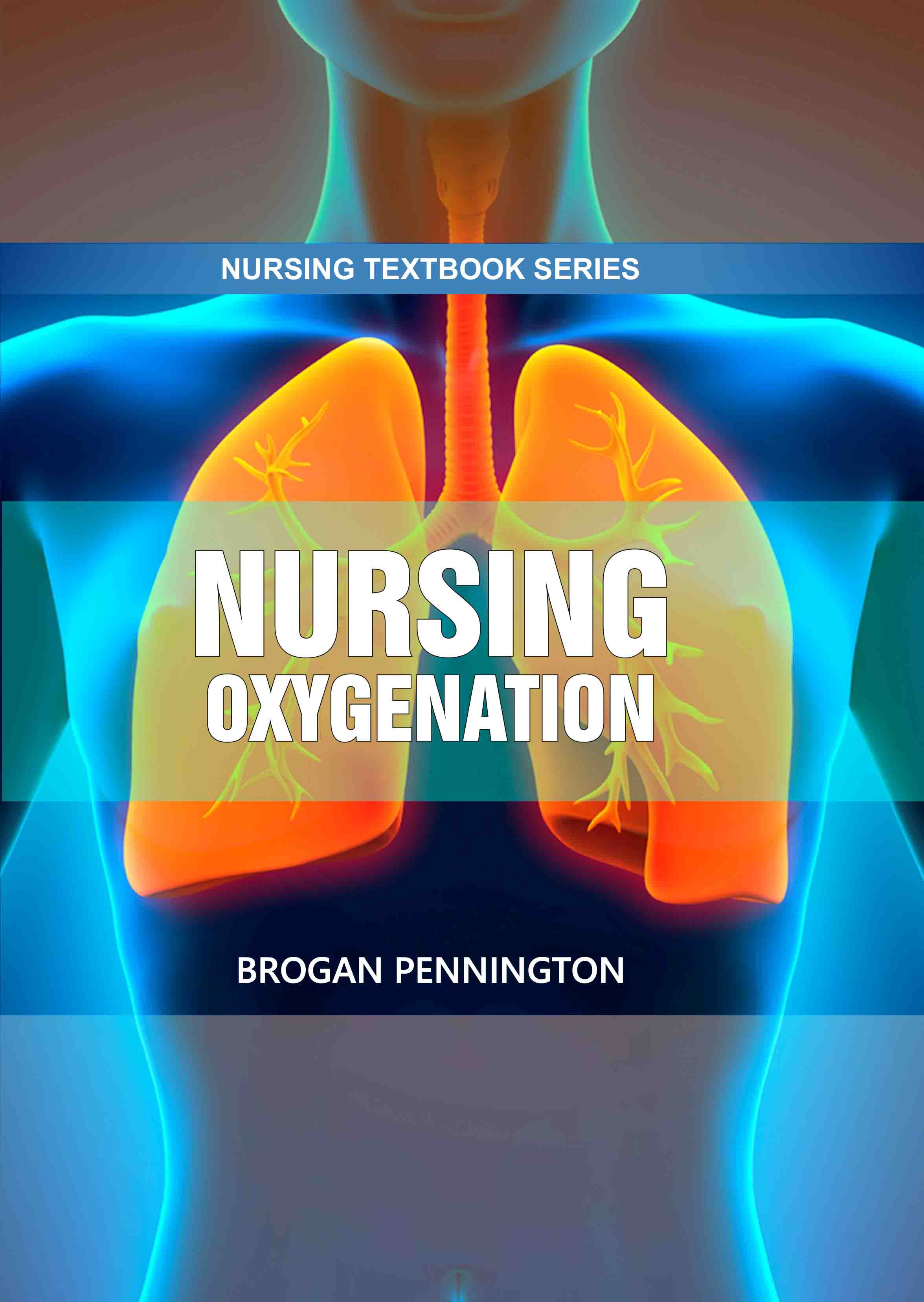 Nursing: Oxygenation