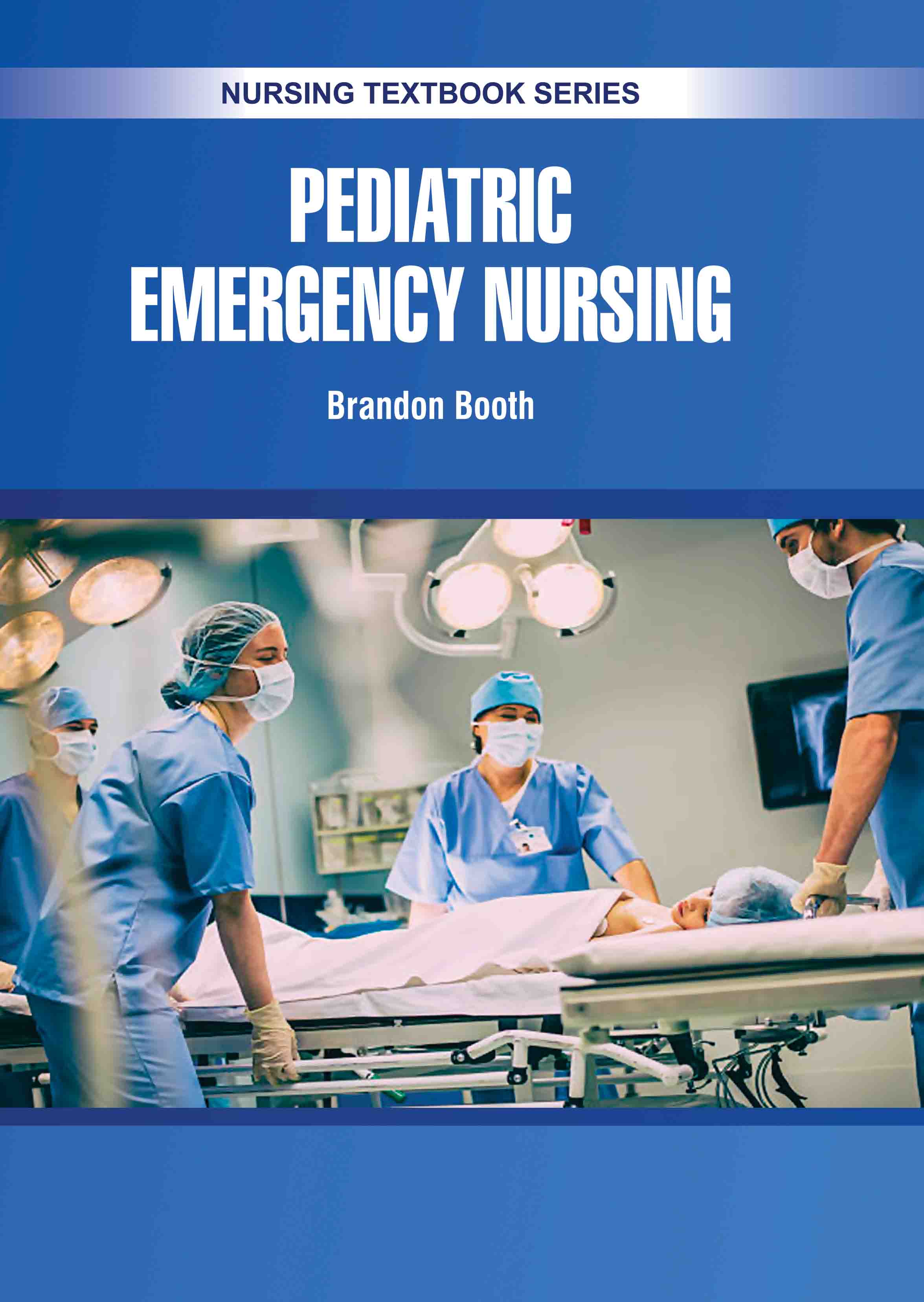 Pediatric Emergency Nursing 