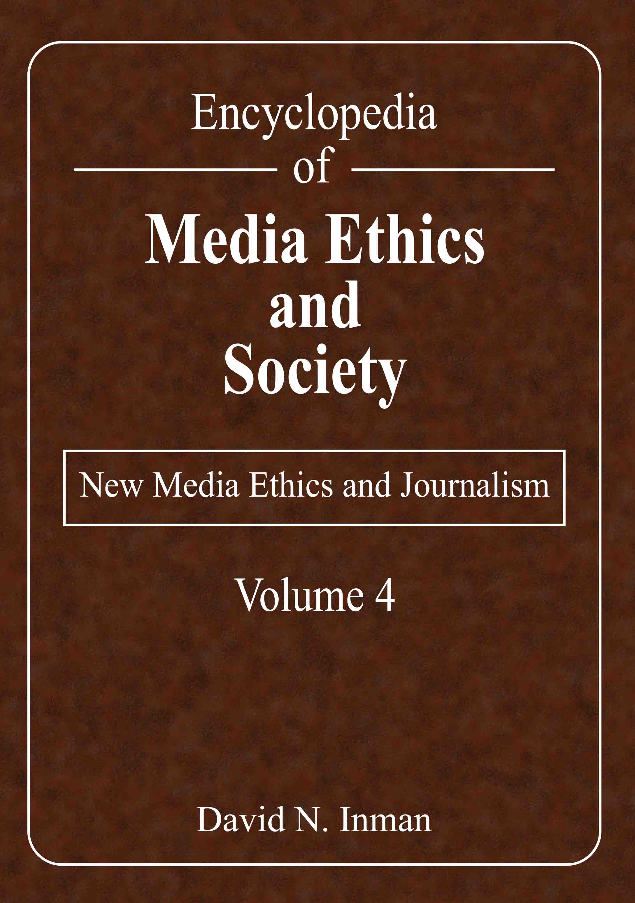 New Media Ethics and Journalism