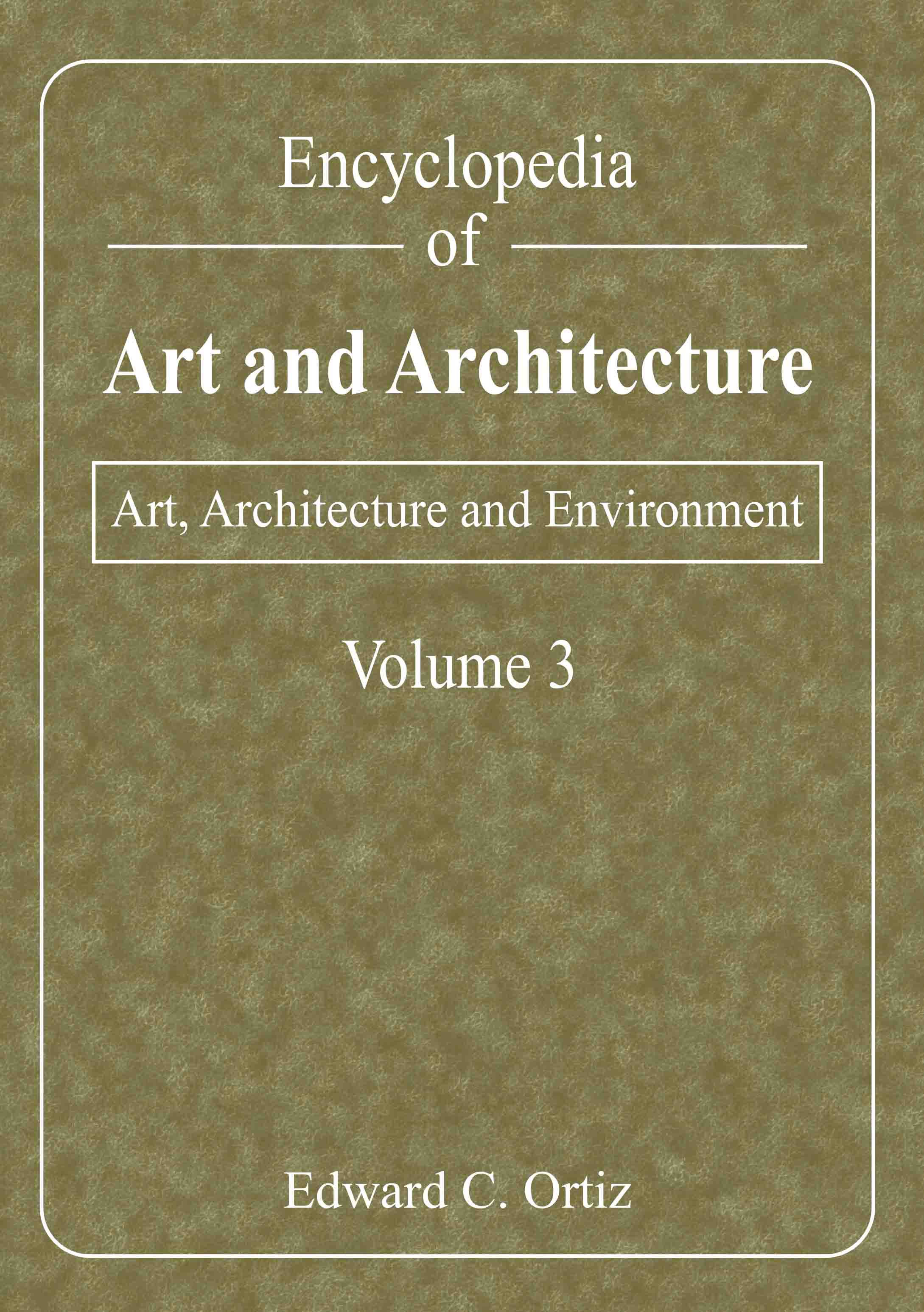 Art, Architecture and Environment [Volume 3]