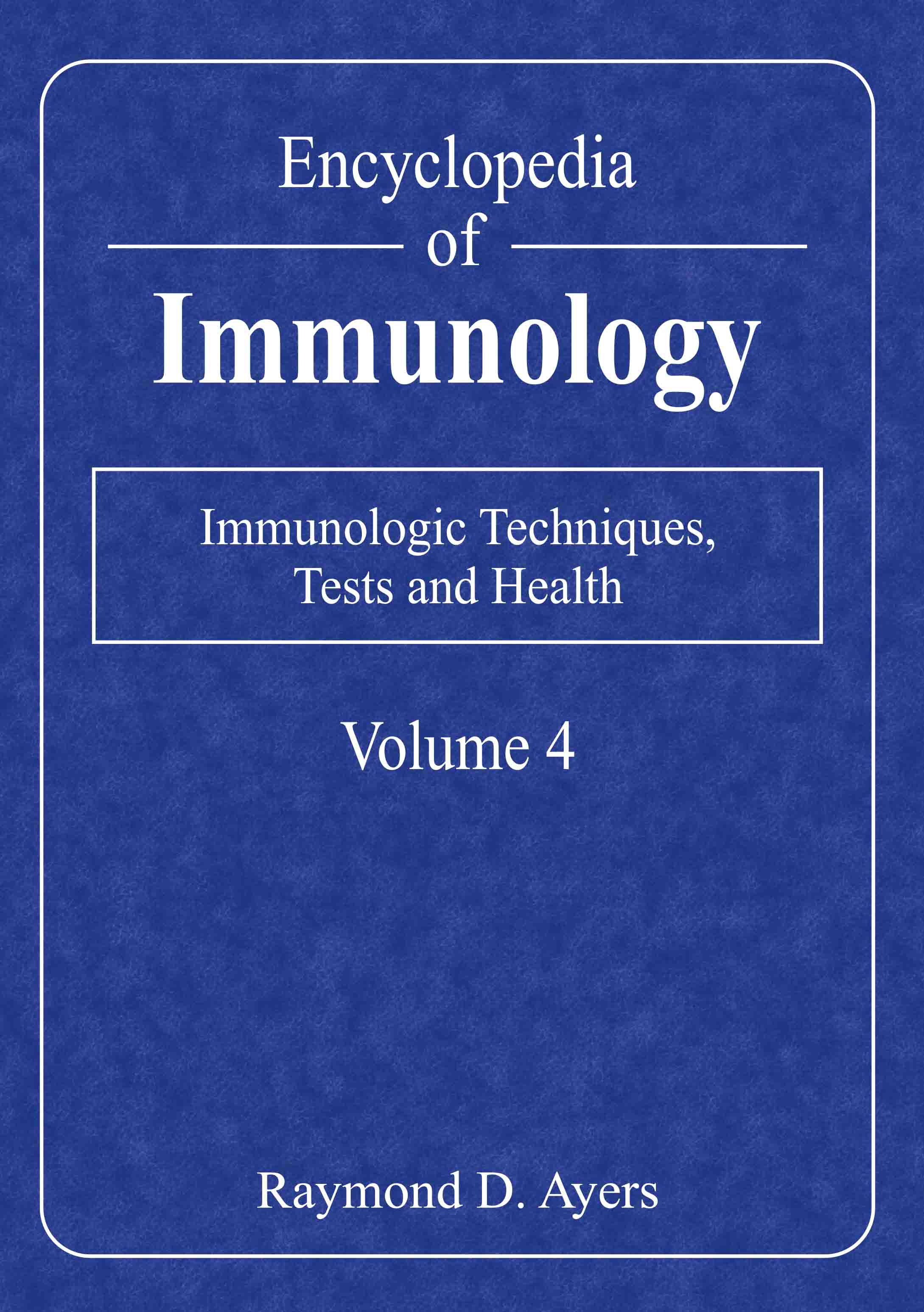 Immunologic Techniques, Tests and Health