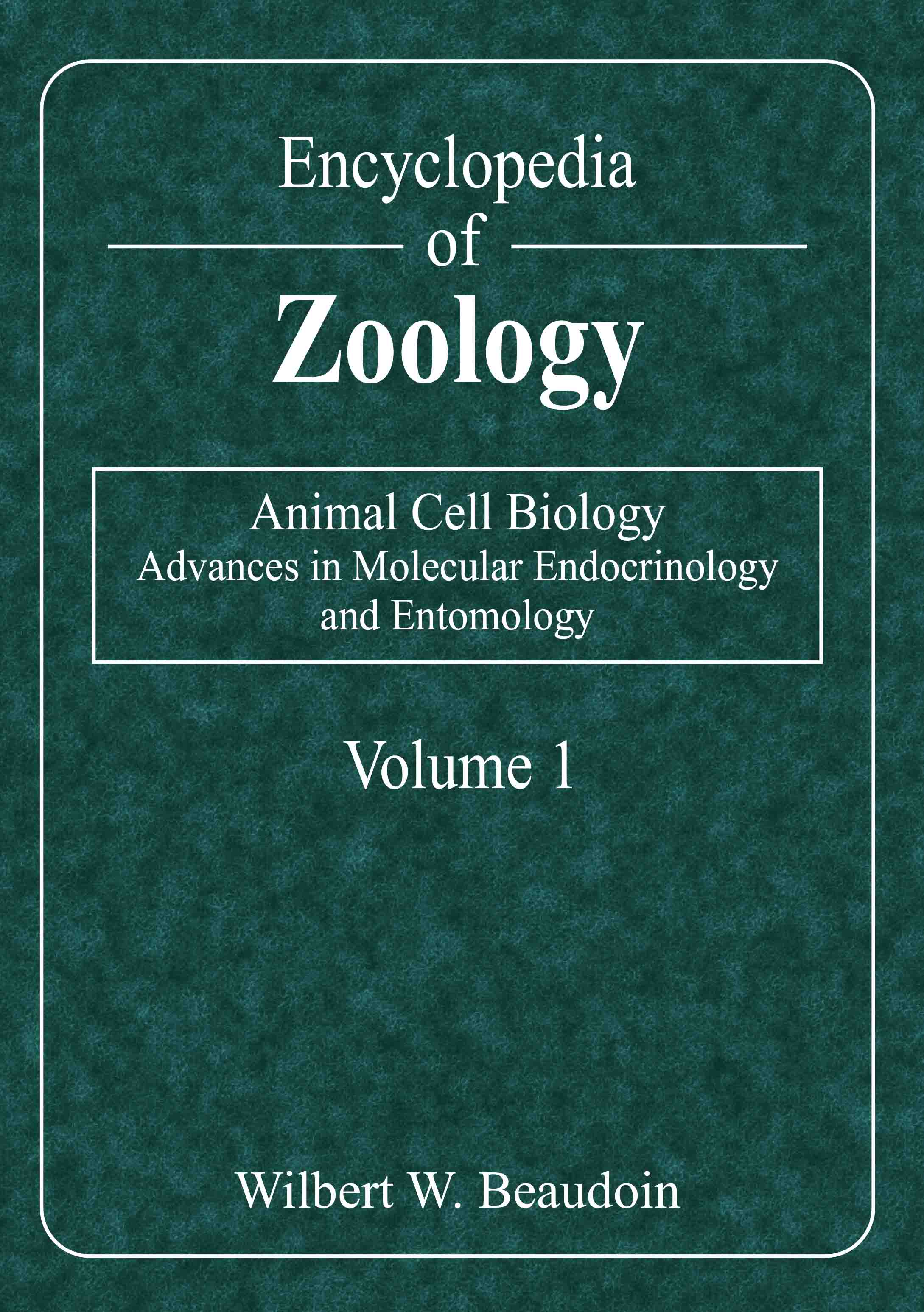 Animal Cell Biology Advances in Molecular Endocrinology and Entomology