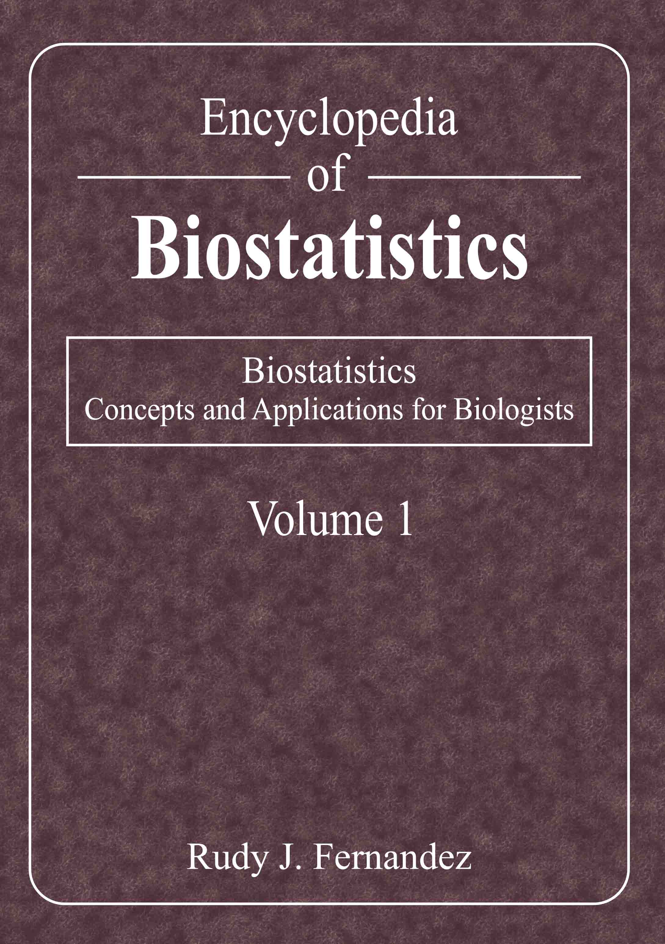 Biostatistics: Concepts and Applications for Biologists