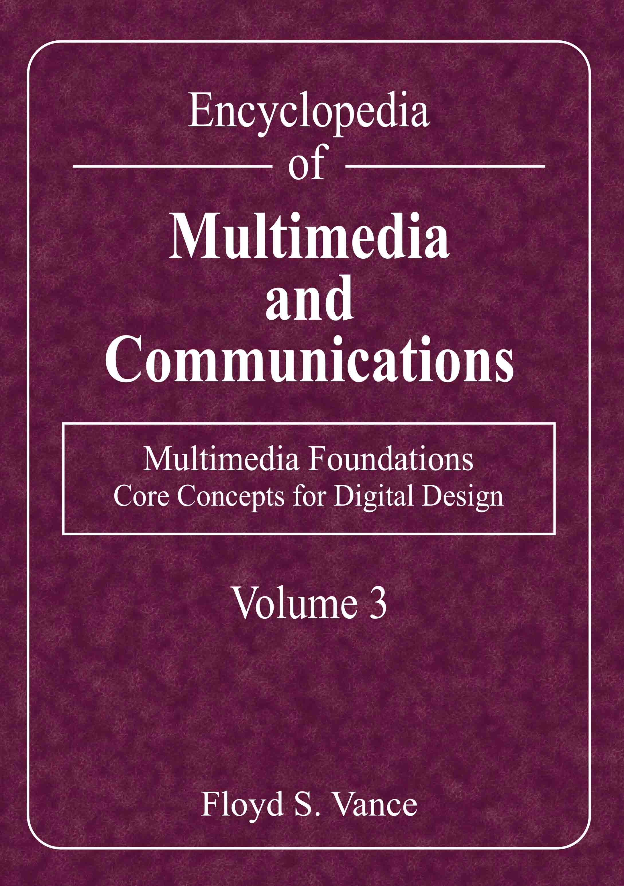 Multimedia Foundations: Core Concepts for Digital Design