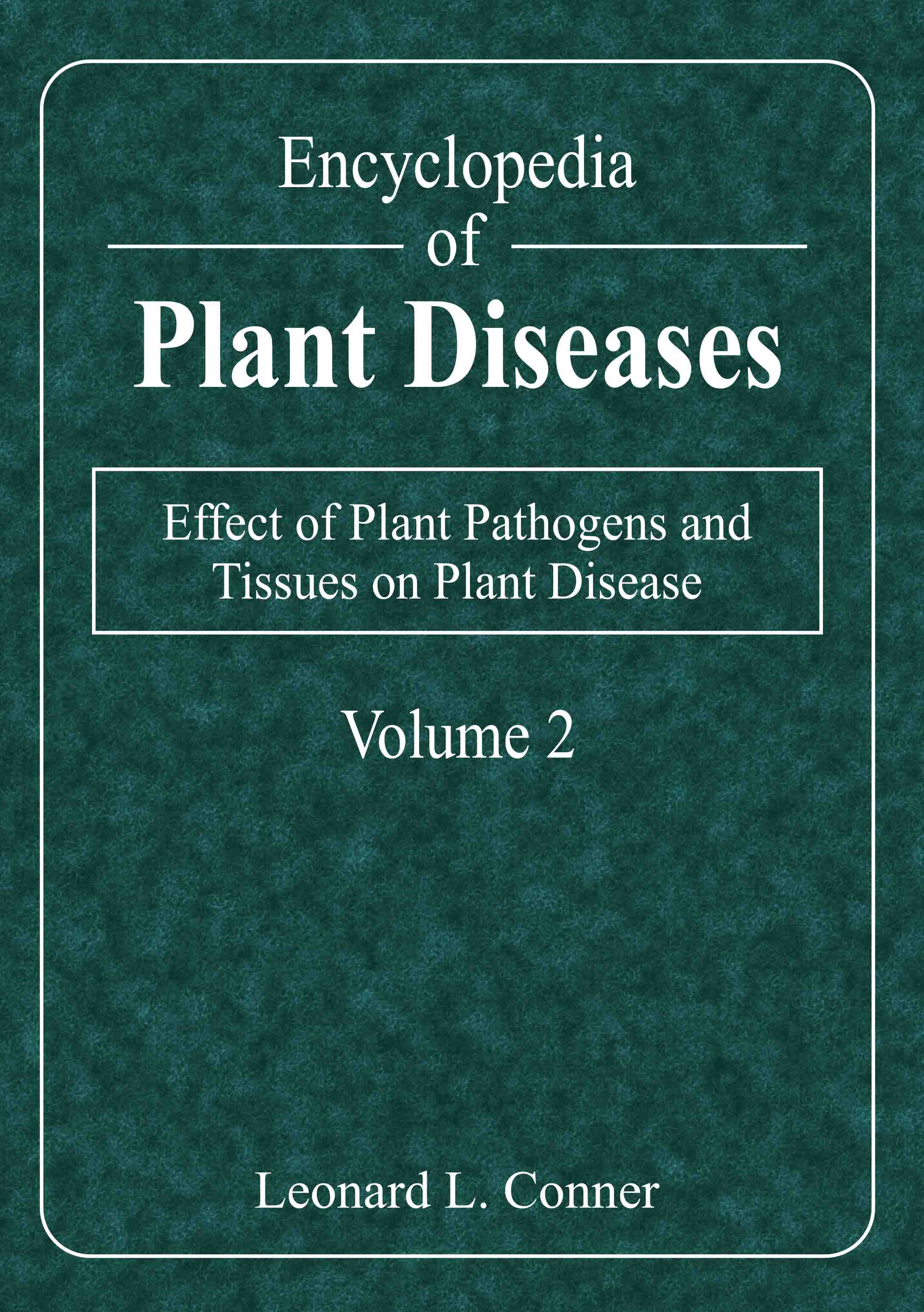 Effect of Plant Pathogens and Tissues on Plant Disease