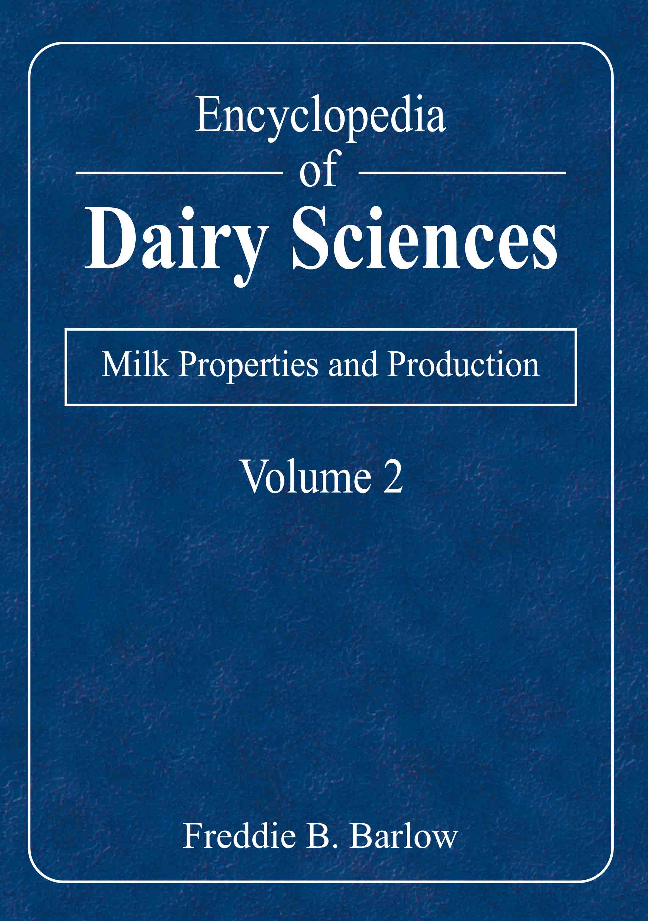 Milk Properties and Production