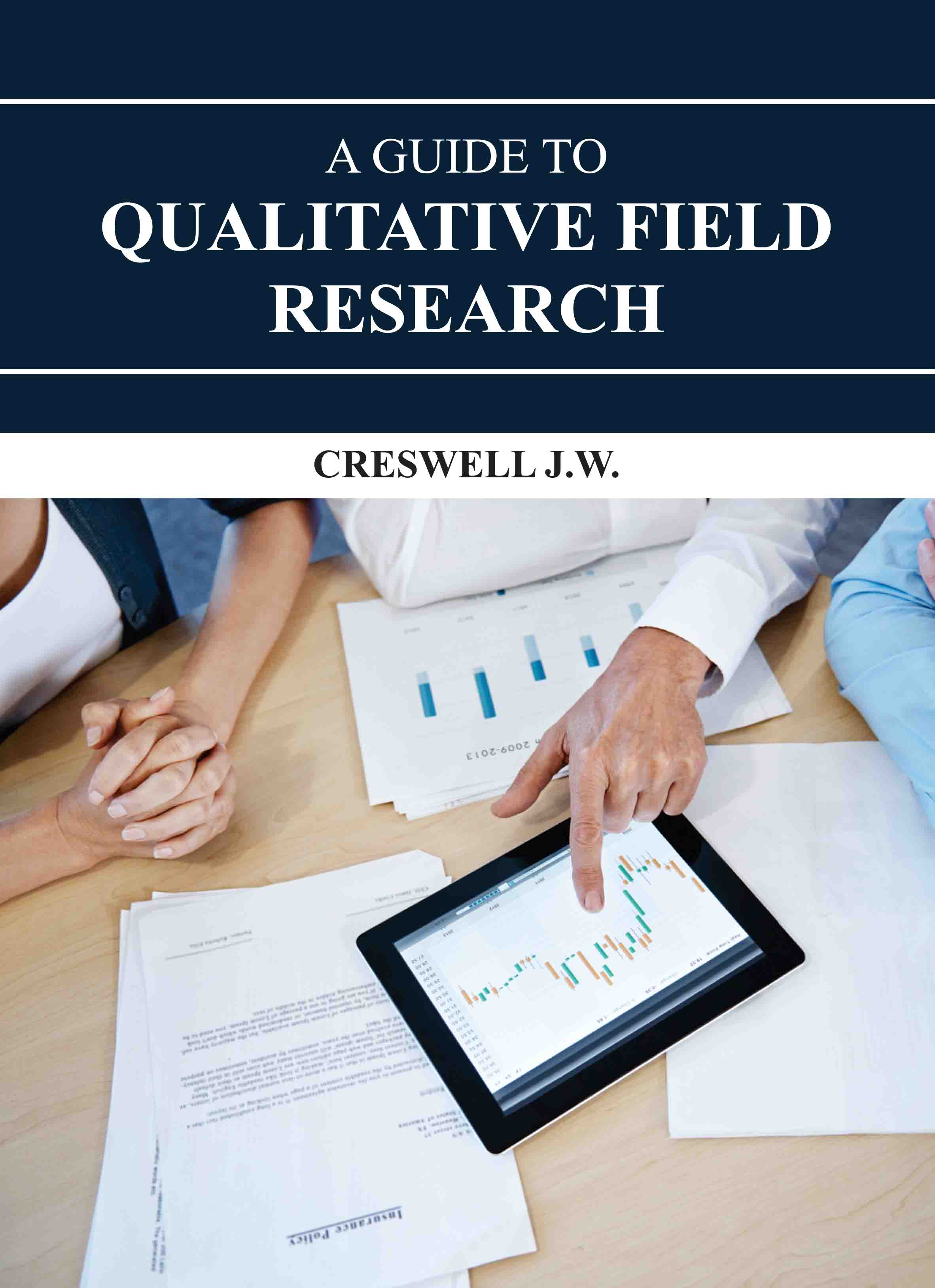 A Guide to Qualitative Field Research