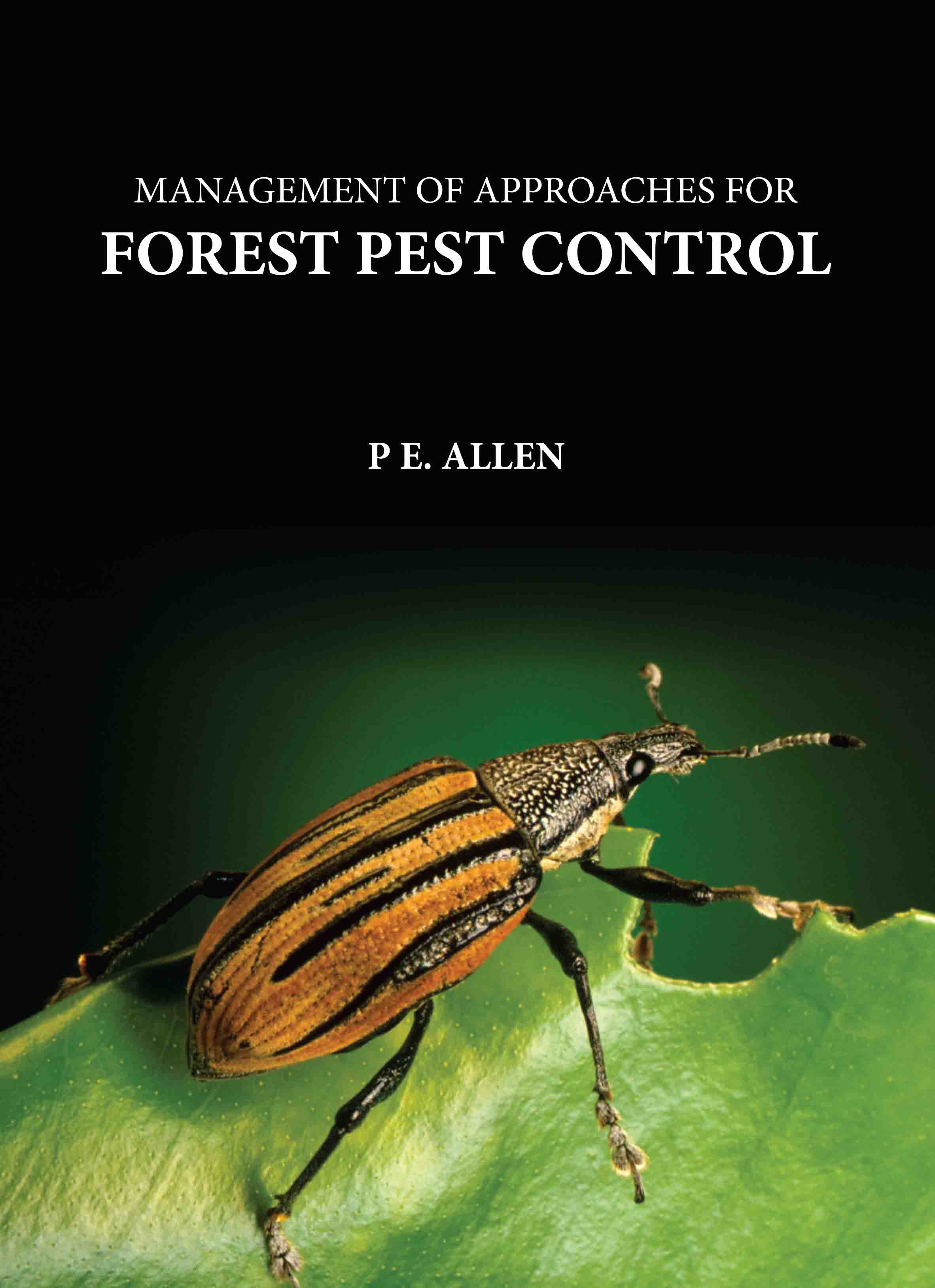 Management of Approaches for Forest Pest Control