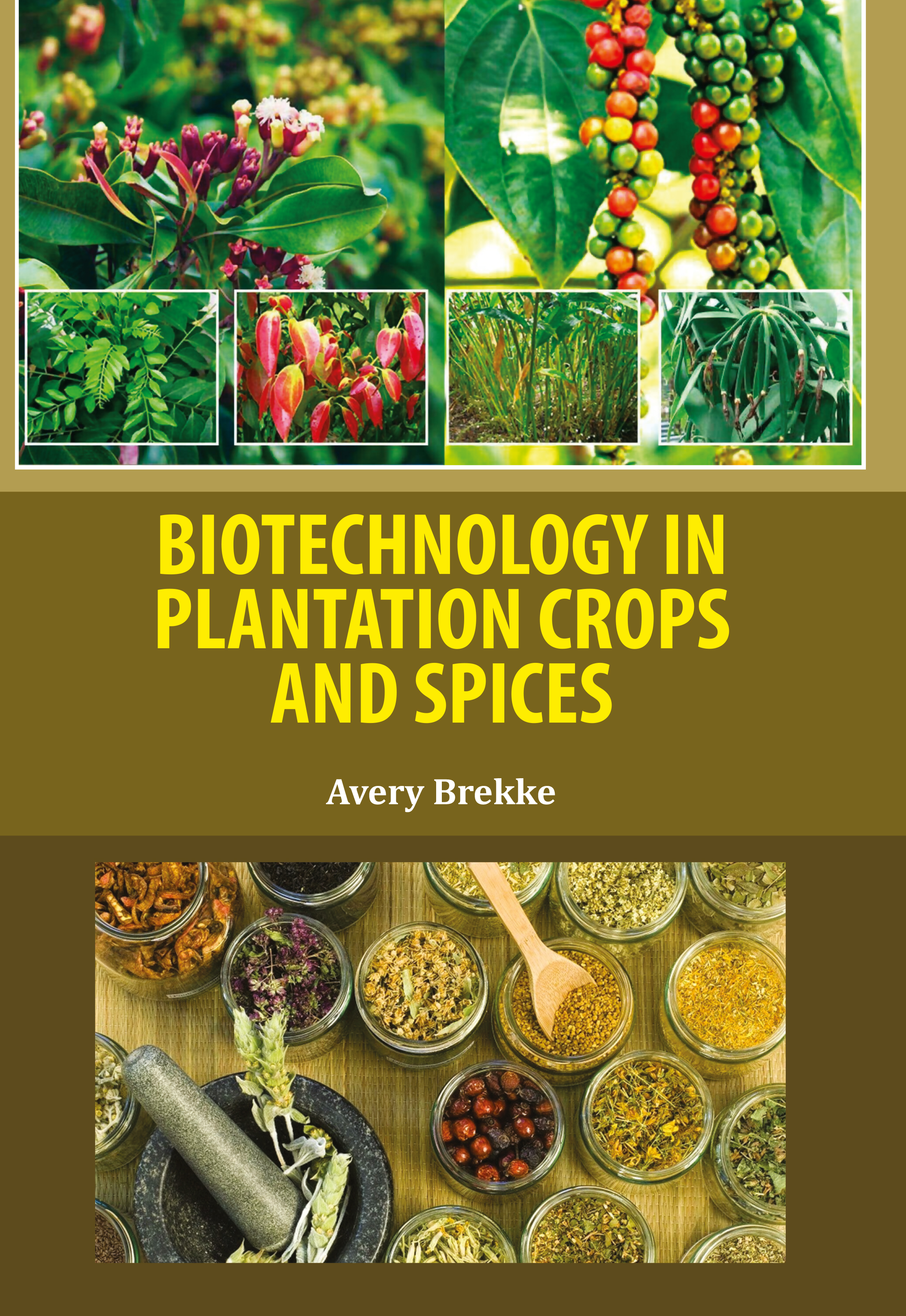 Biotechnology in Plantation Crops and Spices