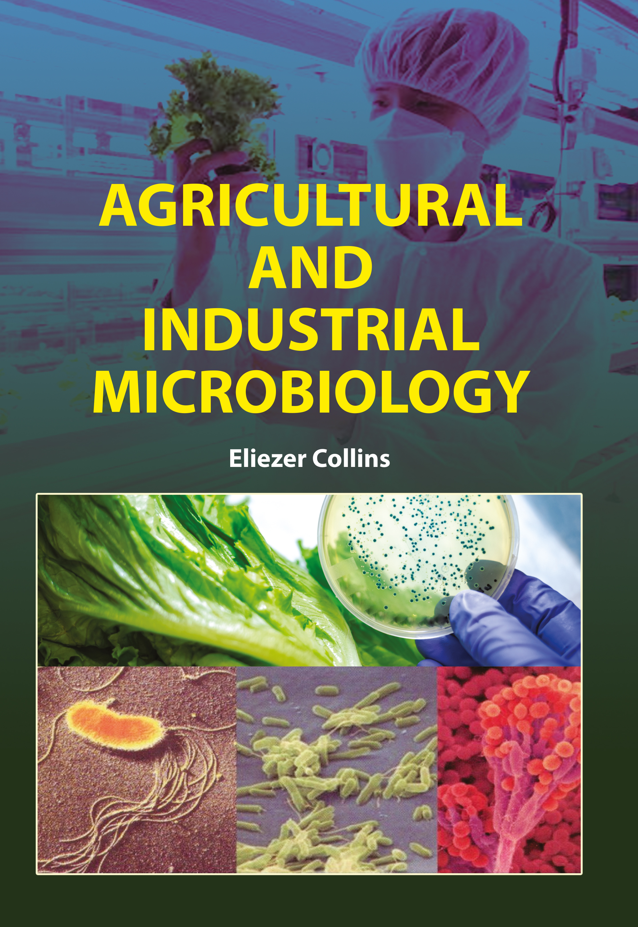 Agricultural and Industrial Microbiology