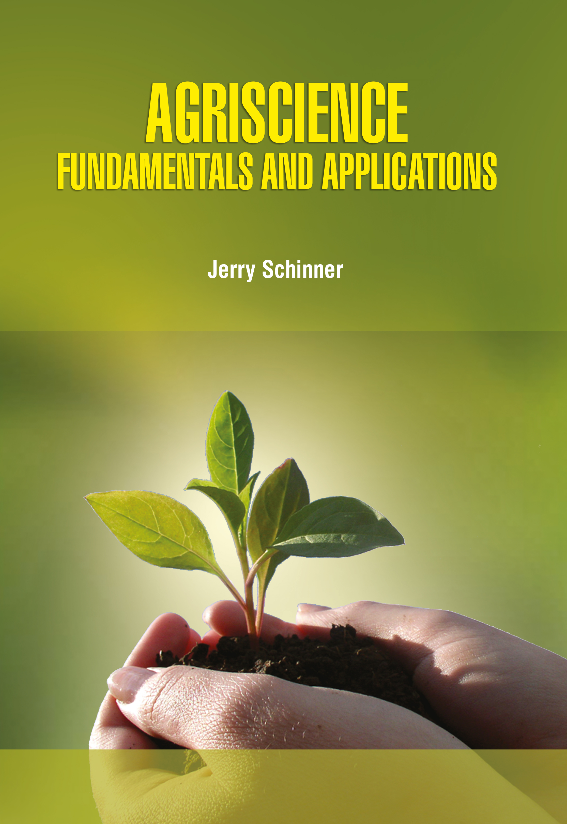 Agriscience: Fundamentals and Applications