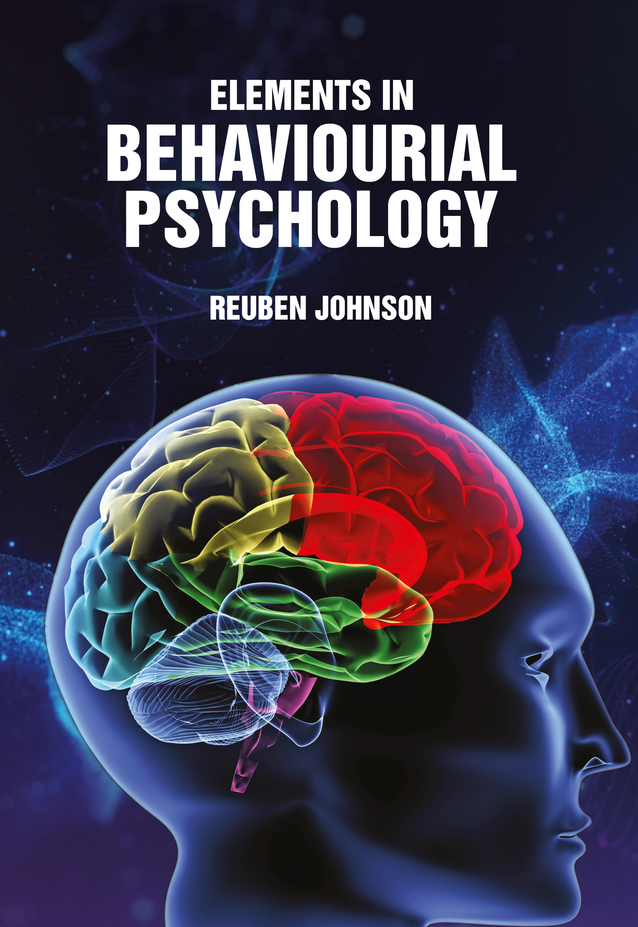 Elements in Behavioural Psychology