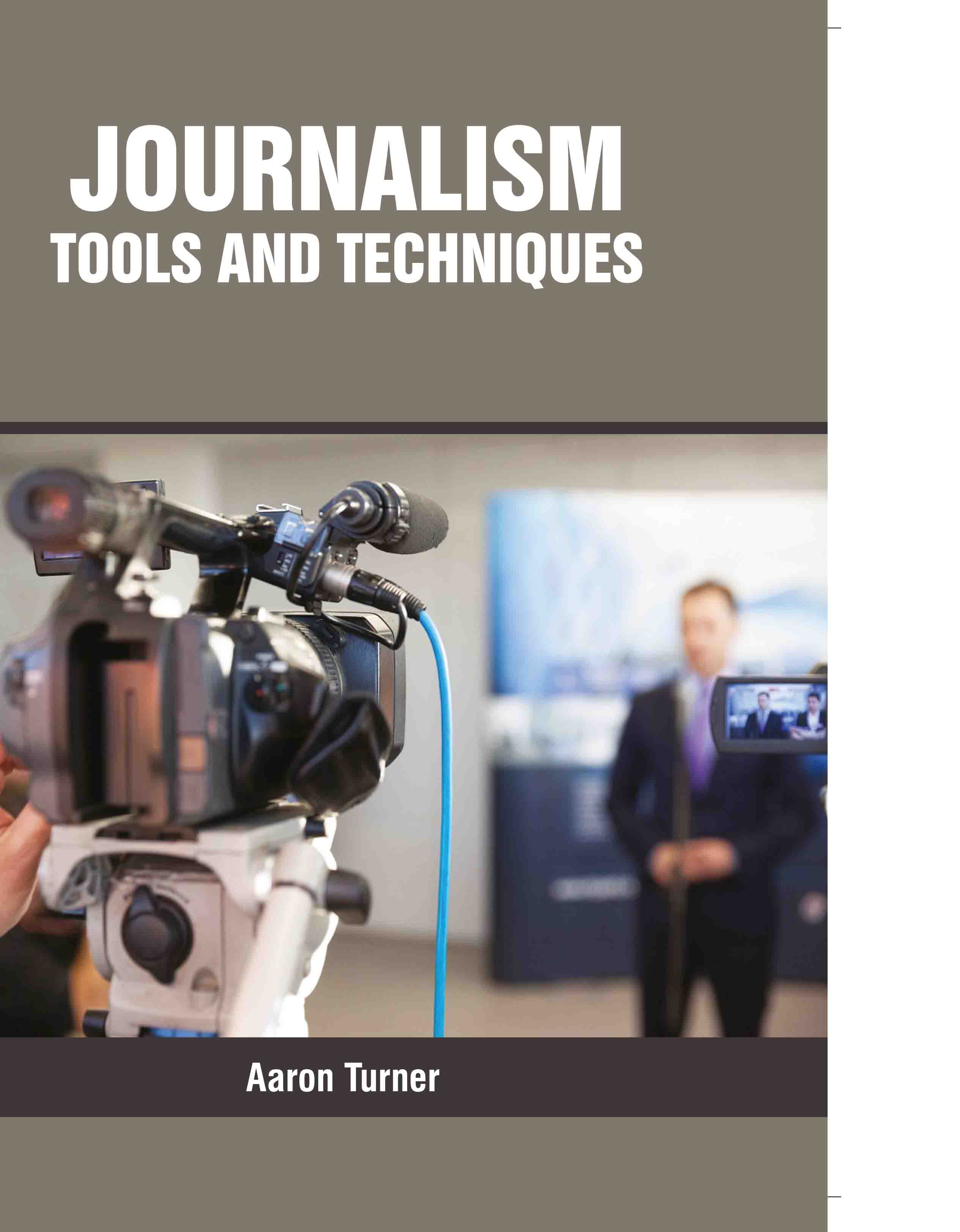 Journalism : Tools and Techniques