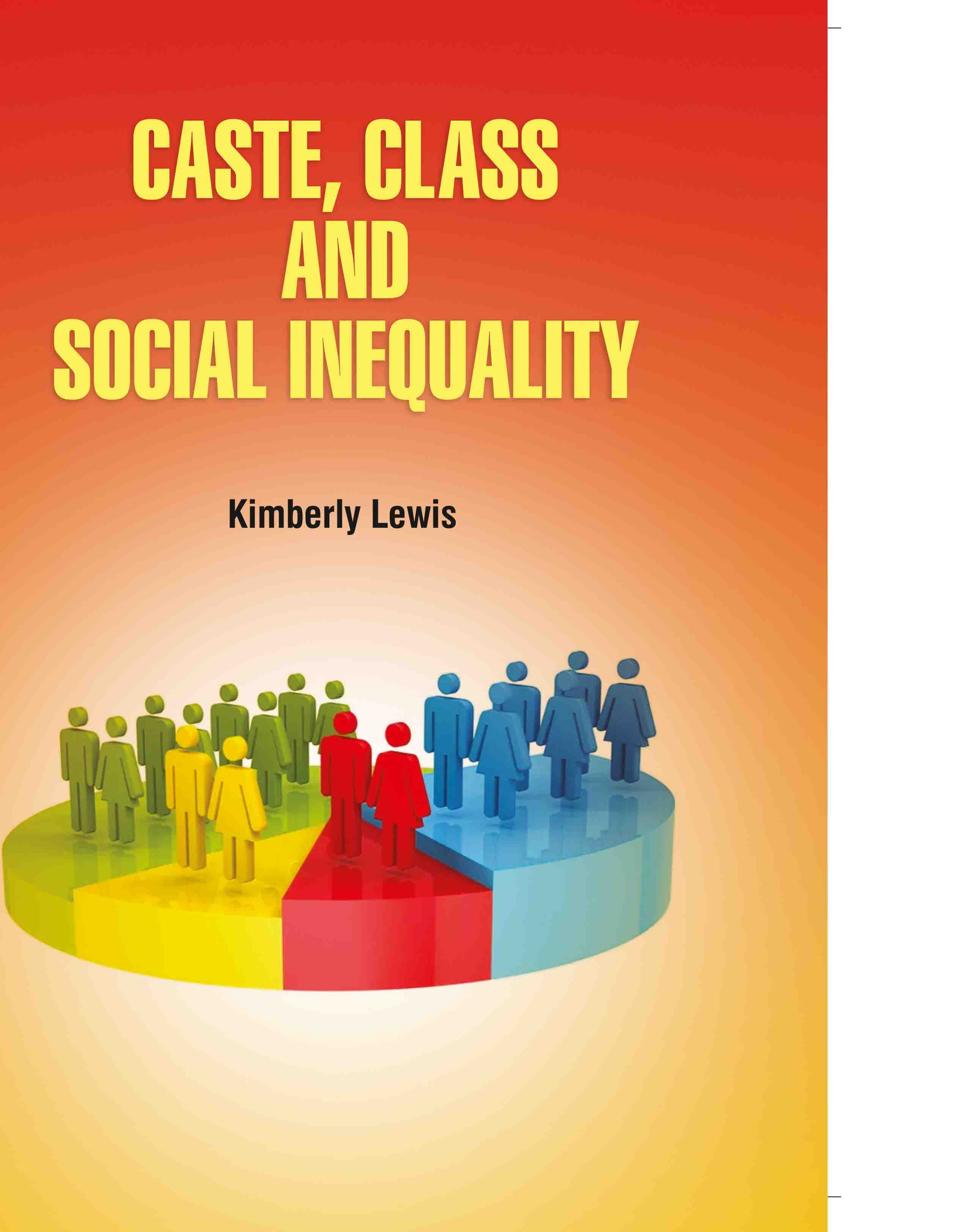 Caste, Class and Social Inequality