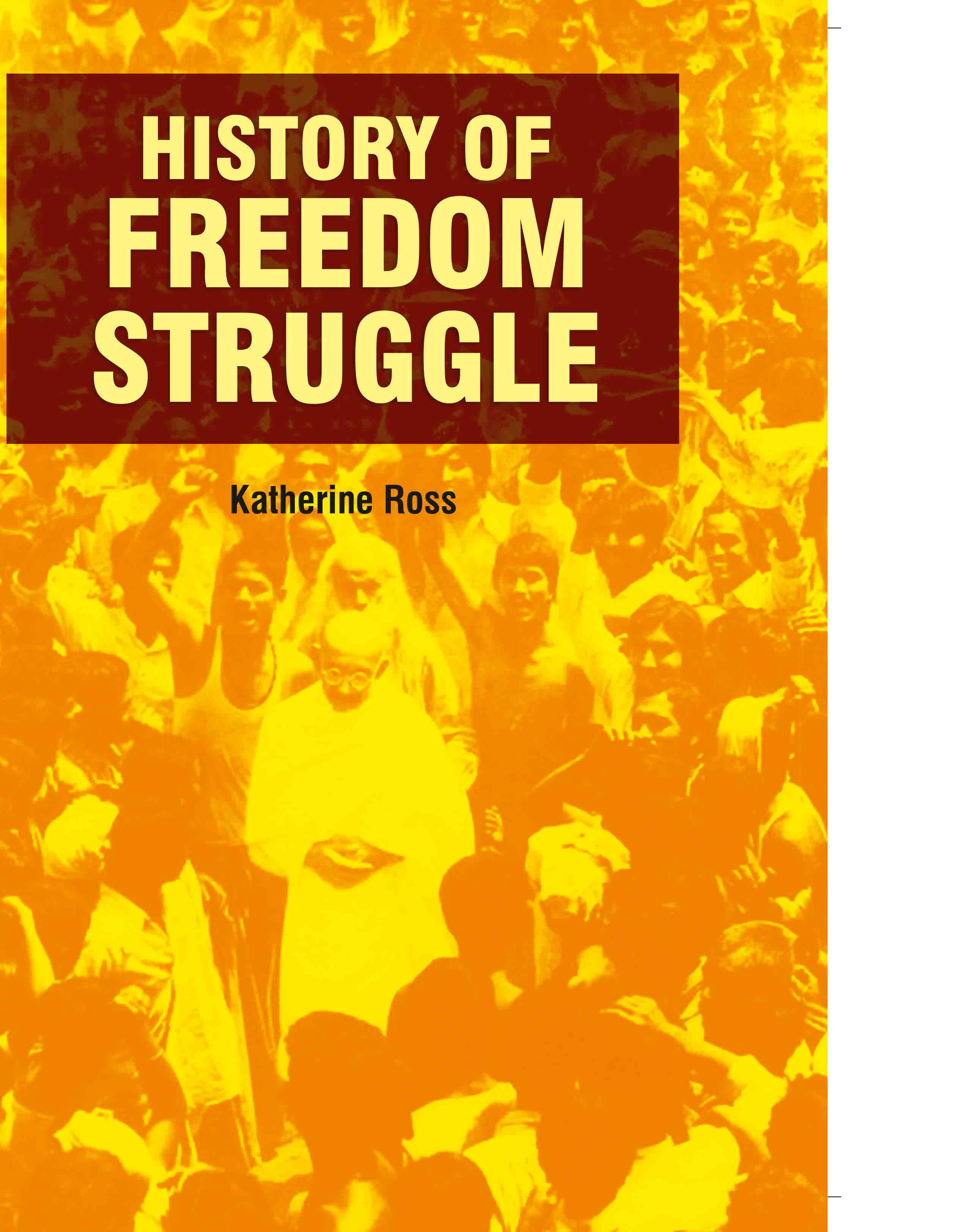 History of Freedom Struggle