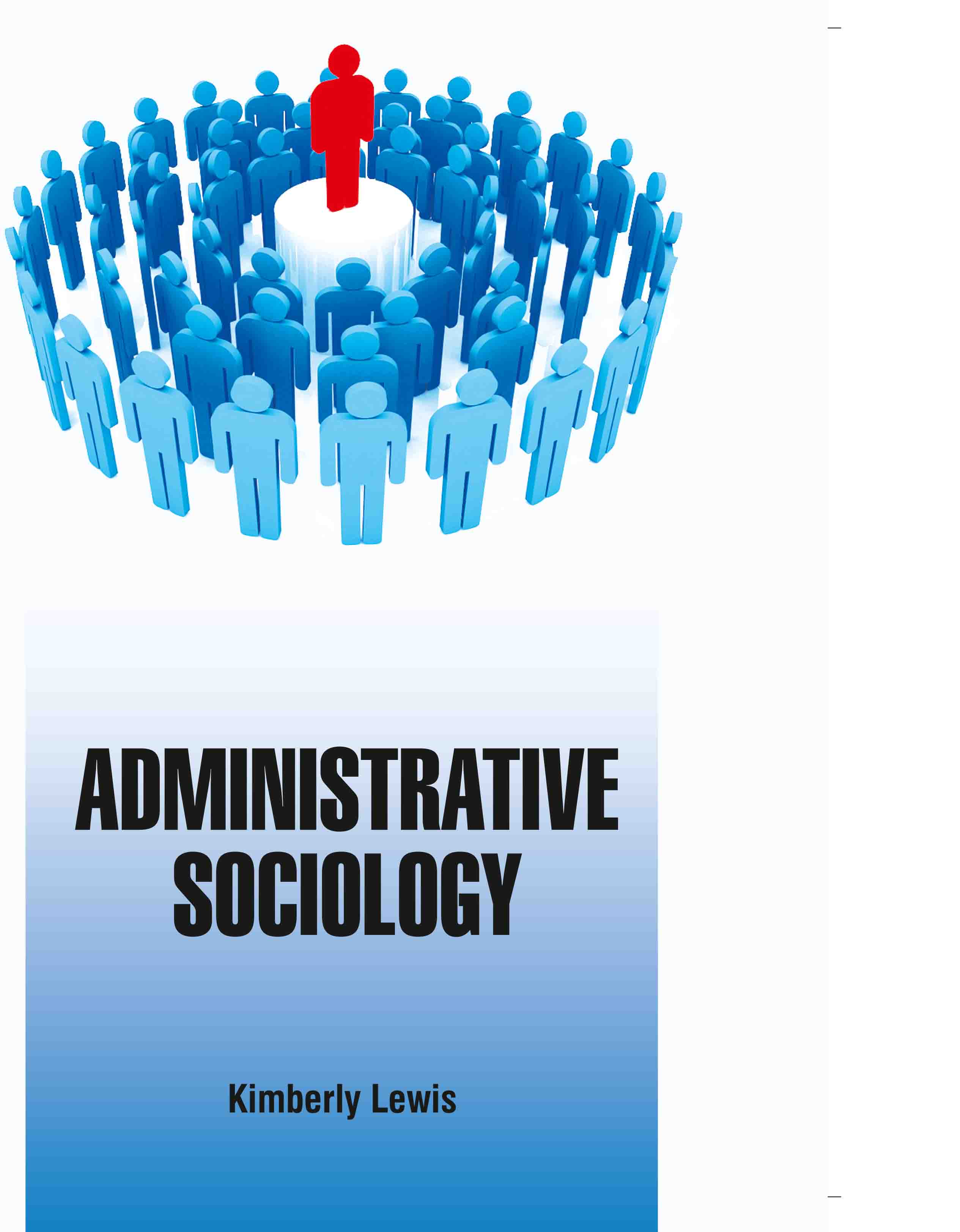 Administrative Sociology