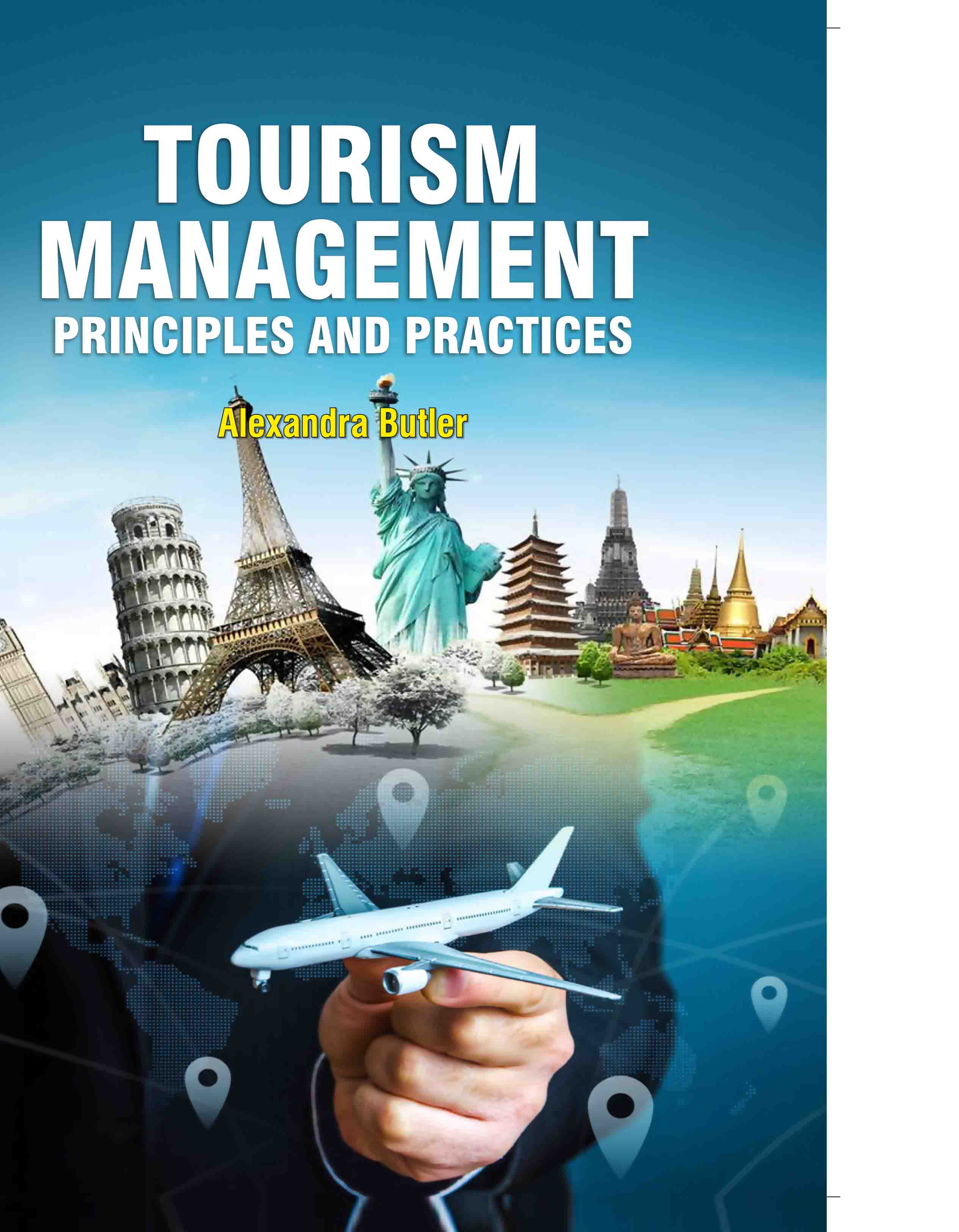 Tourism Management: Principles and Practices