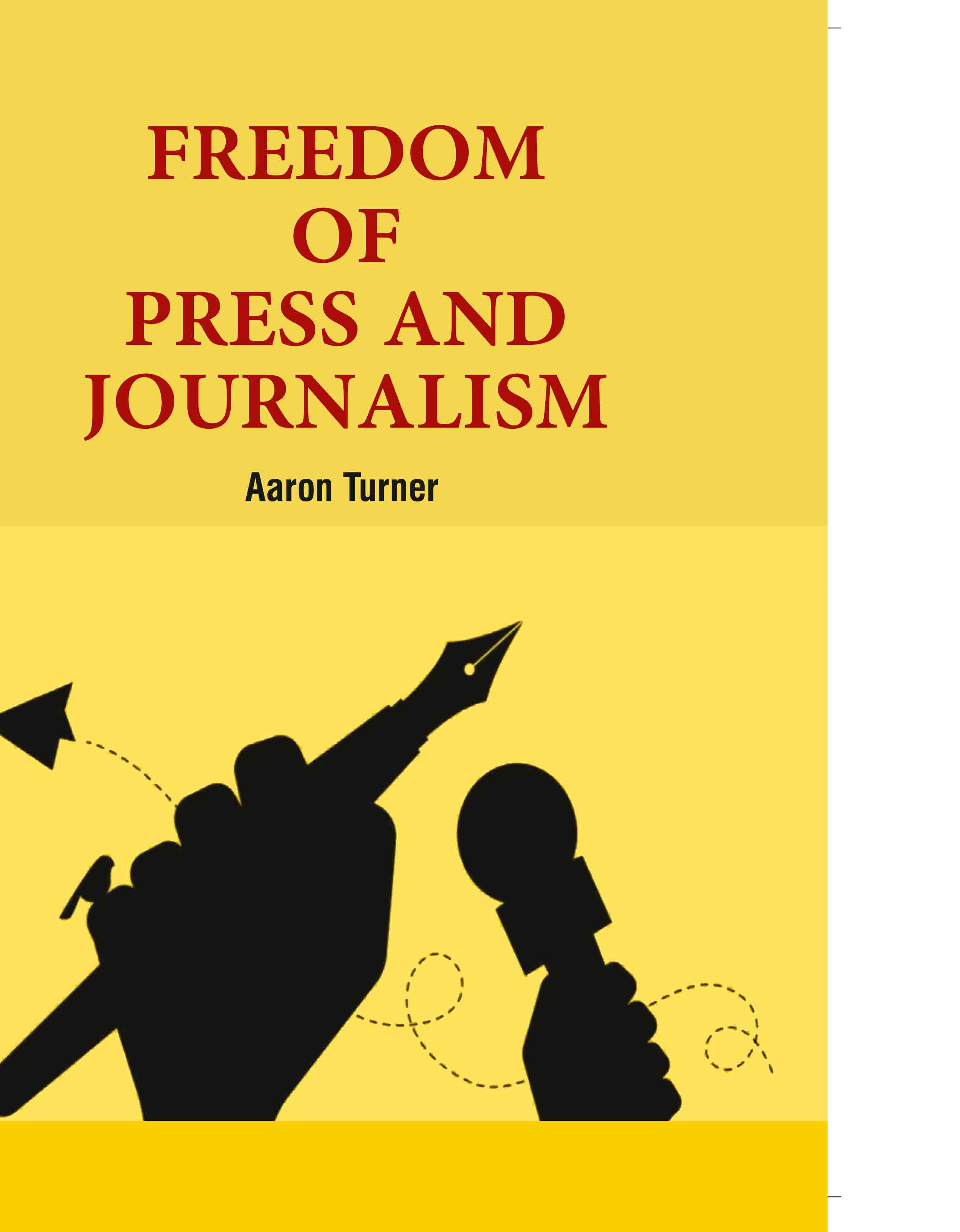 Freedom of Press and Journalism