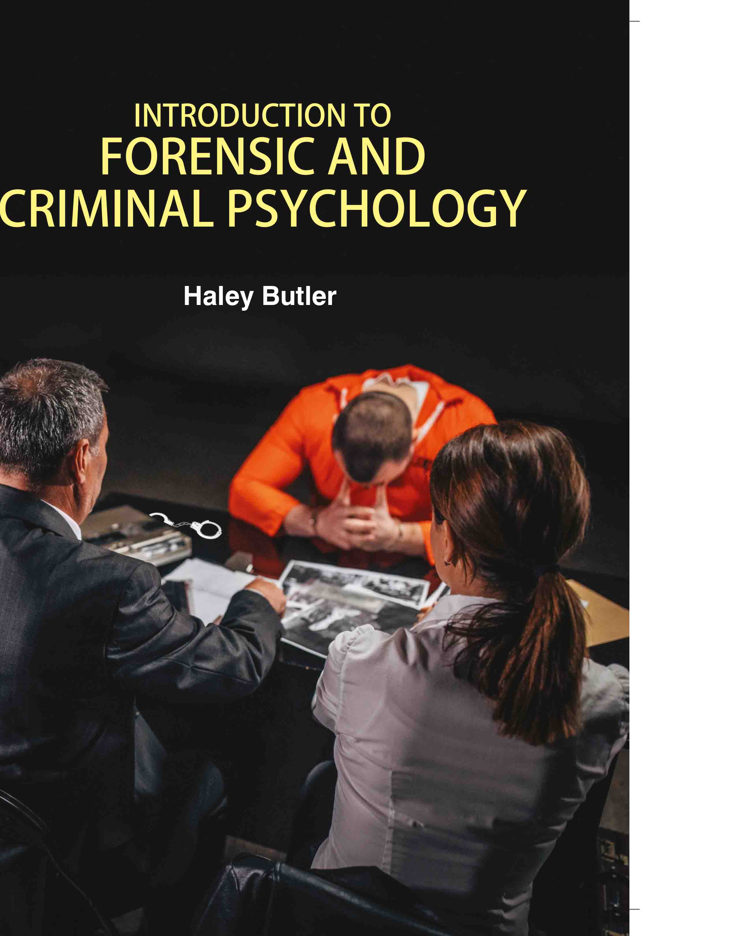 Introduction to Forensic and Criminal Psychology