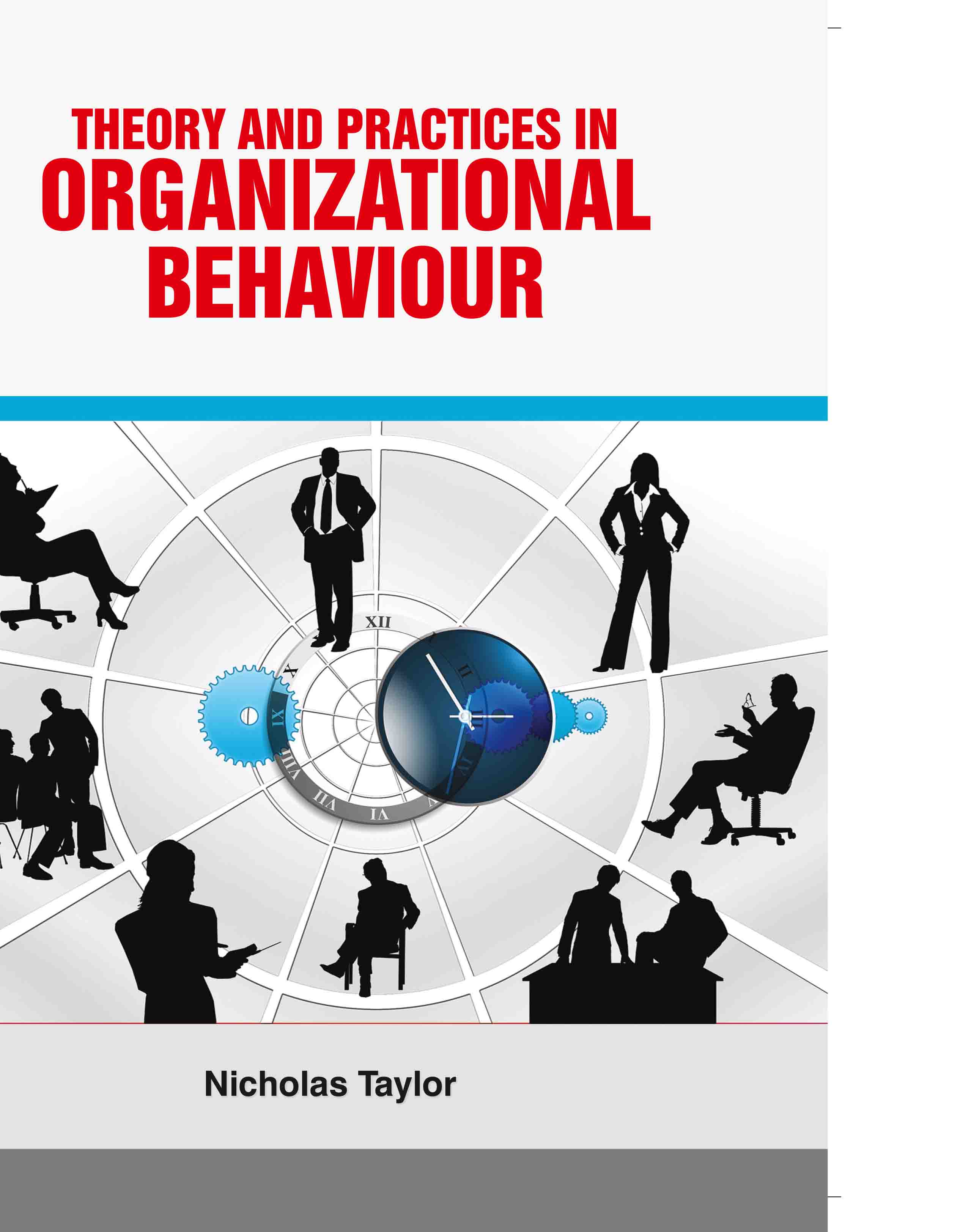 EdTech Press Theory And Practices In Organizational Behaviour