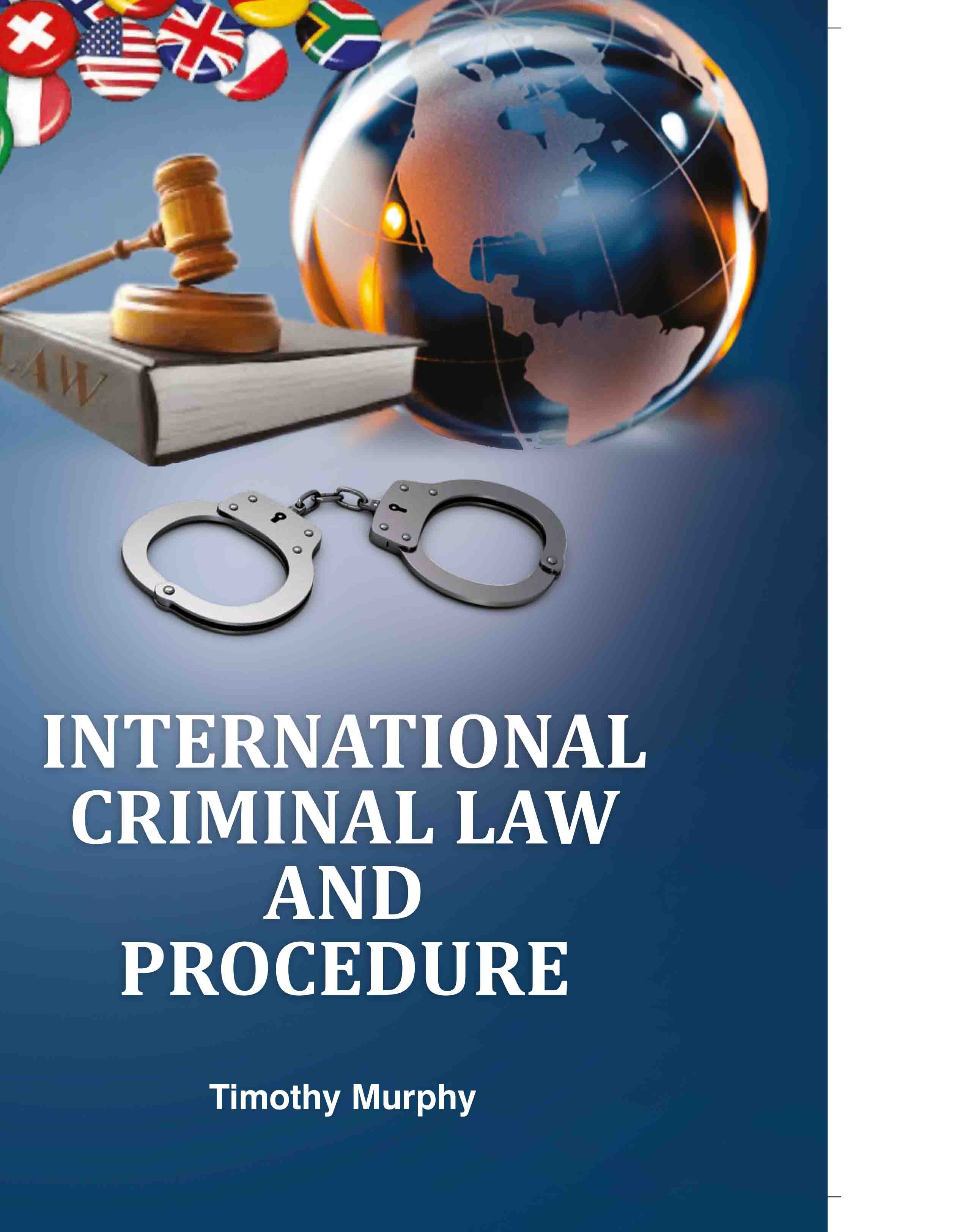 International Criminal Law and Procedure