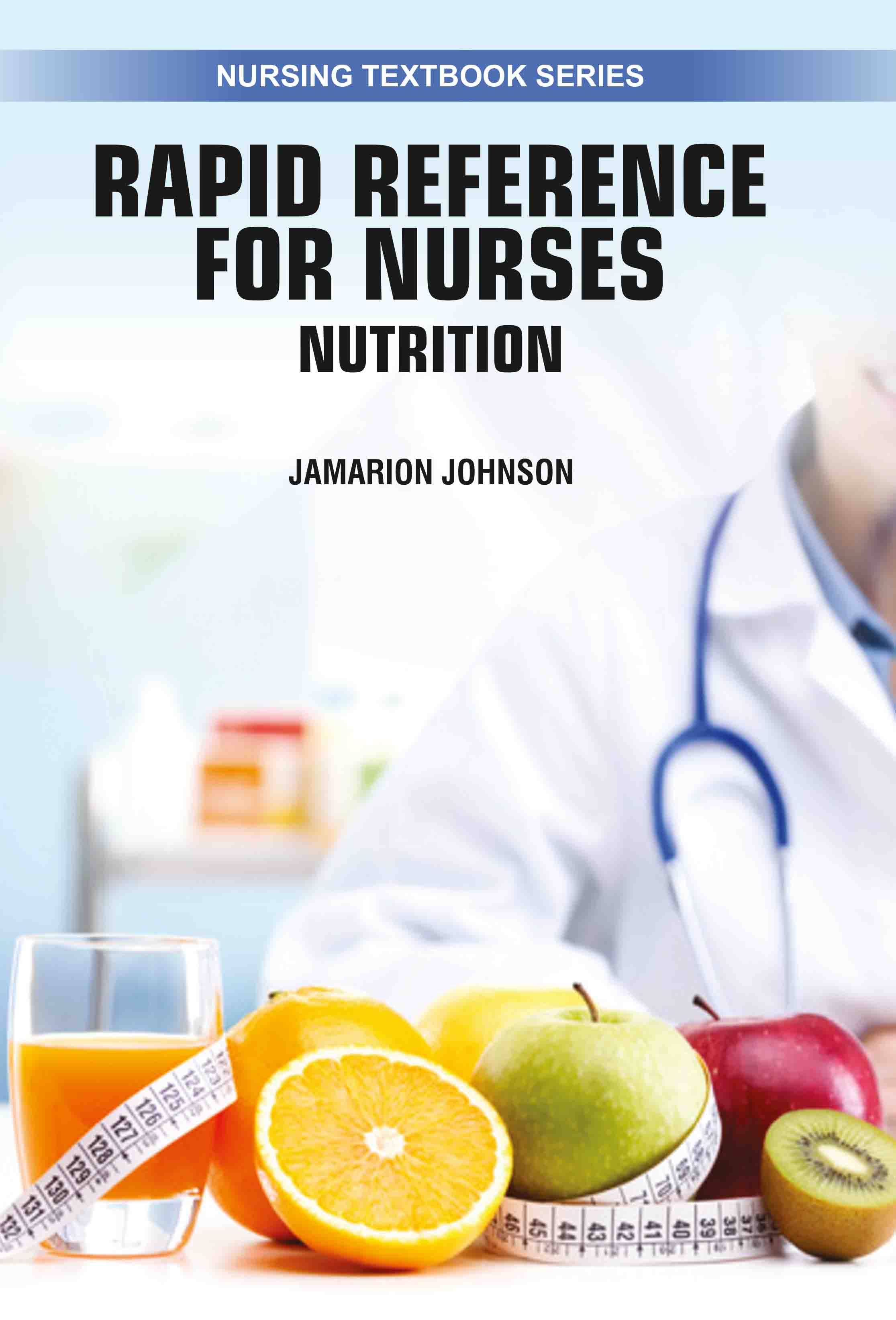 Rapid Reference for Nurses: Nutrition