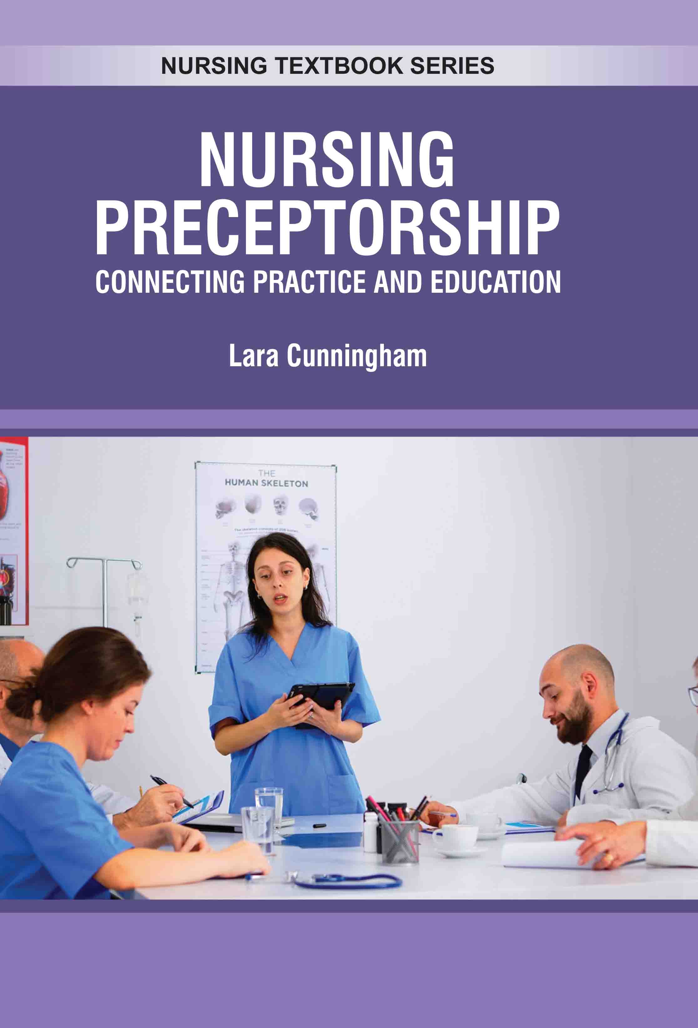 Nursing Preceptorship: Connecting Practice & Education