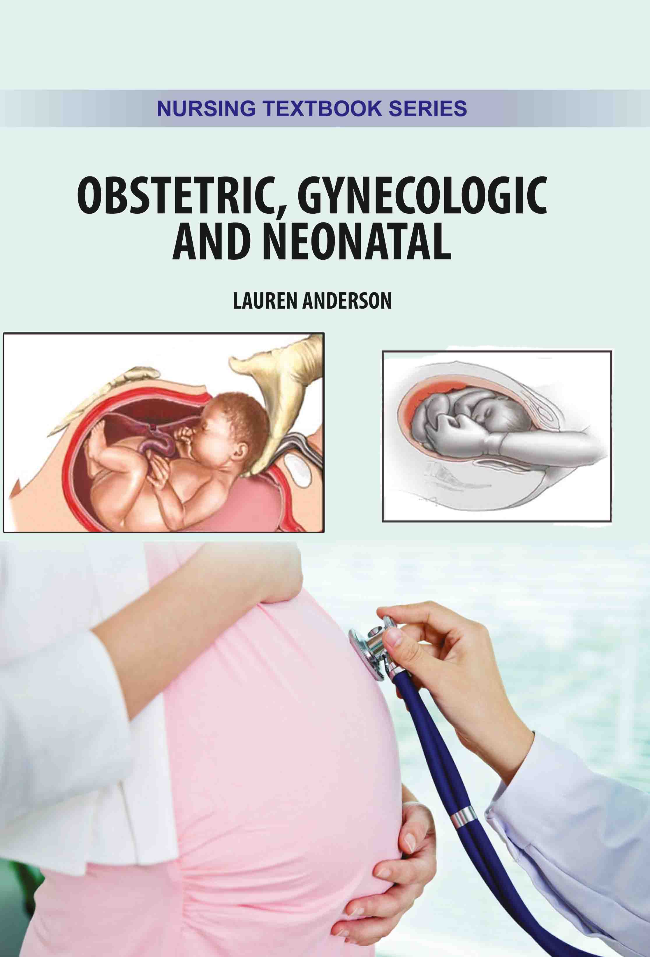 Obstetric, Gynecologic & Neonatal