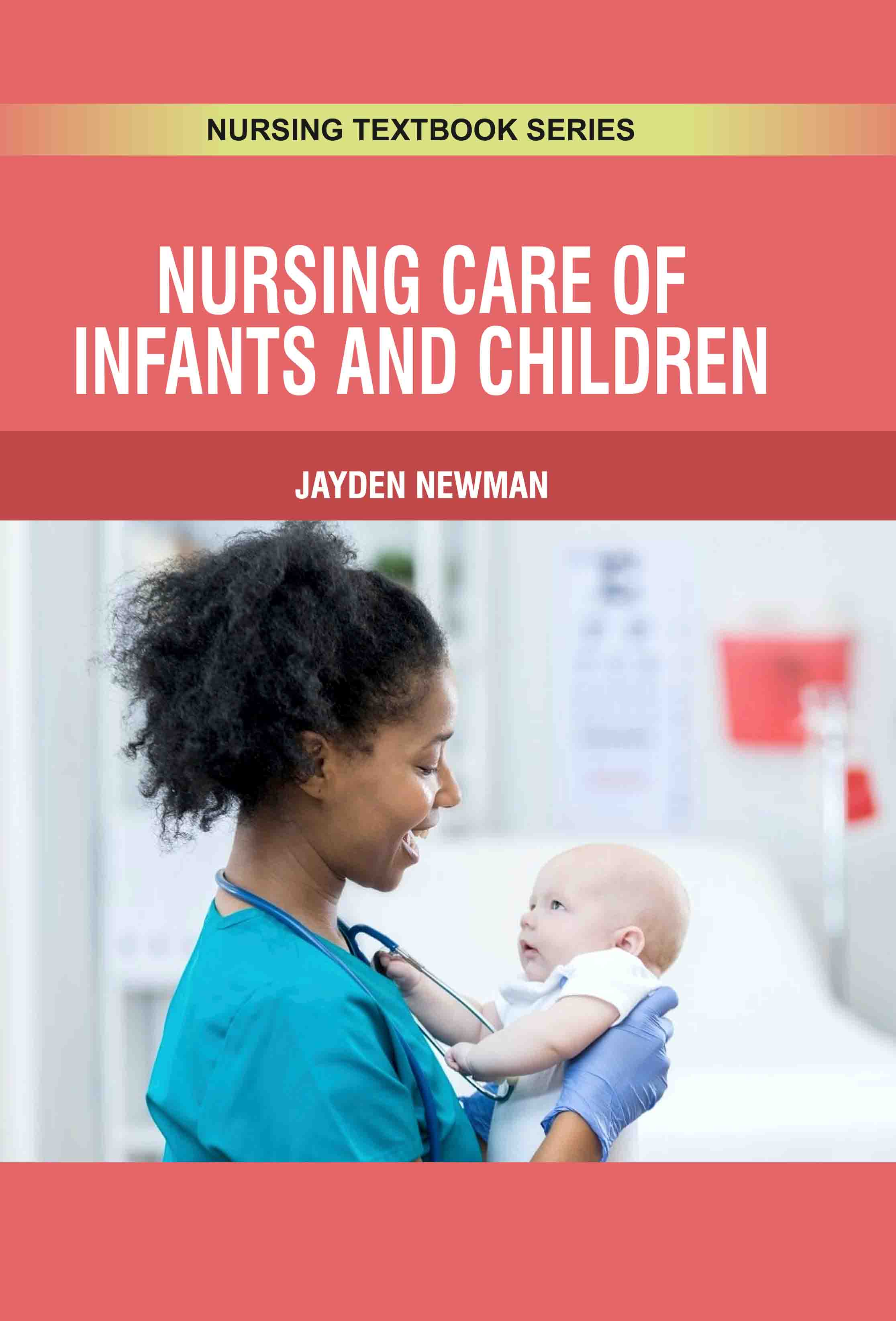 Nursing Care of Infants & Children