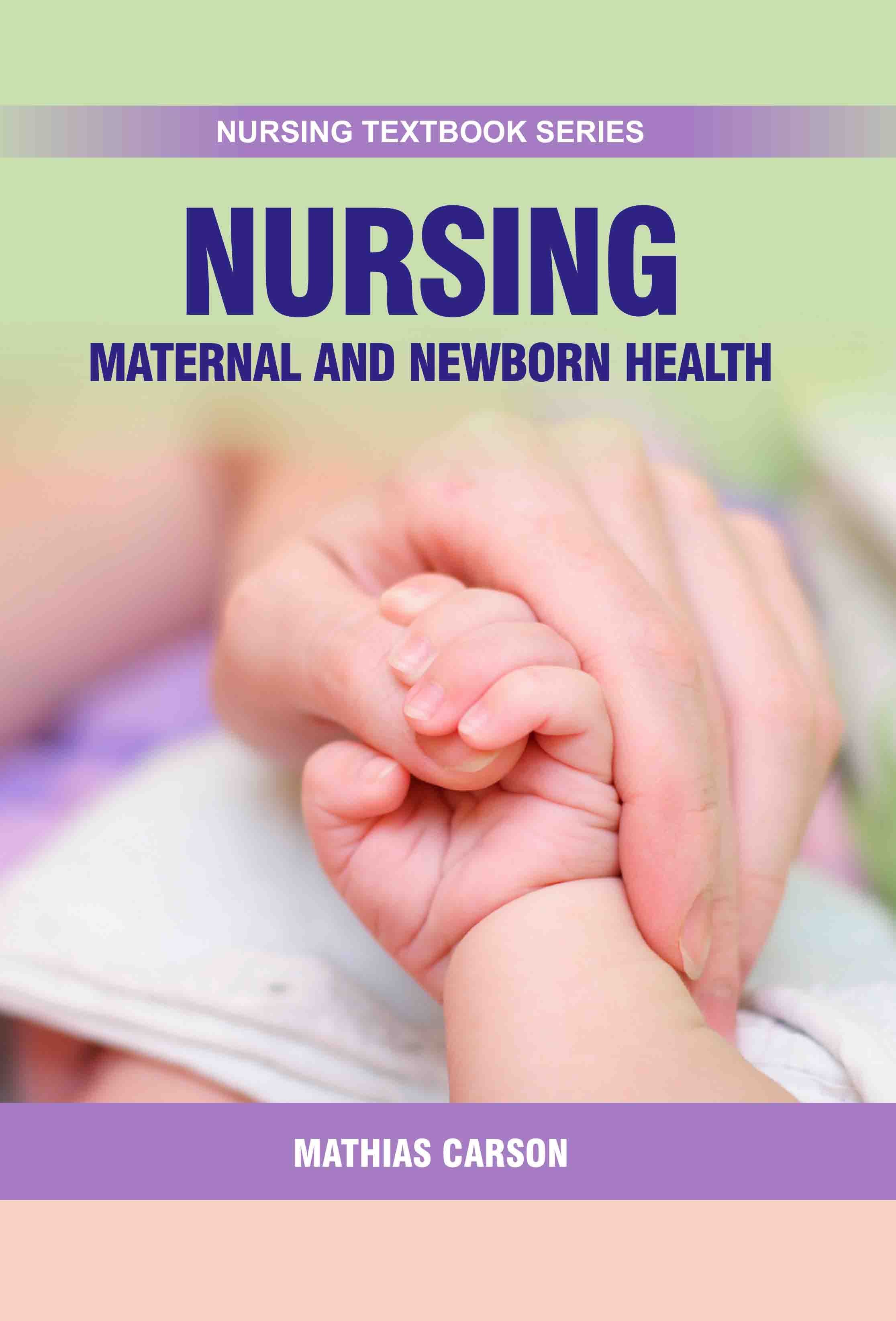 Nursing: Maternal & Newborn Health