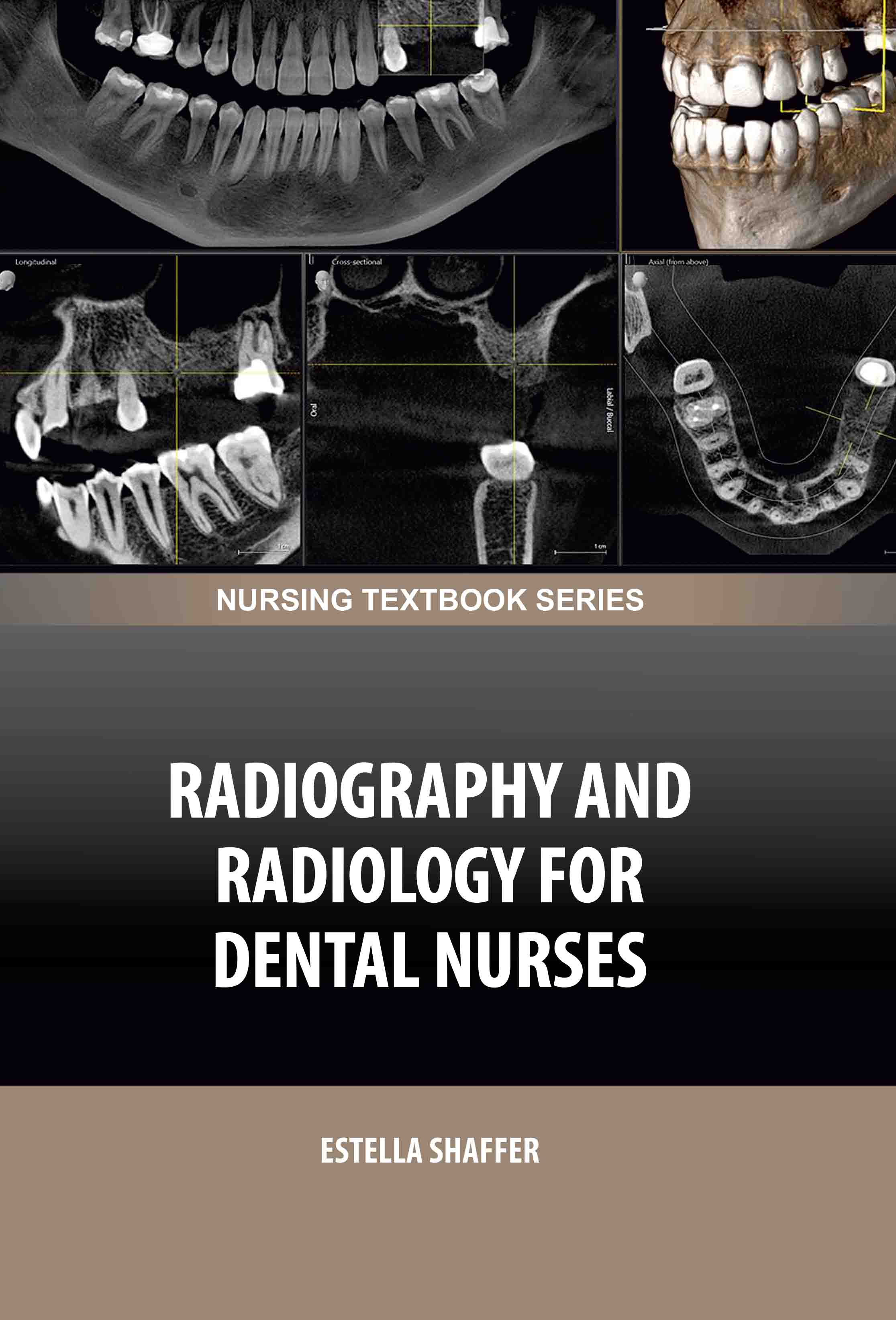 Radiography & Radiology for Dental Nurses