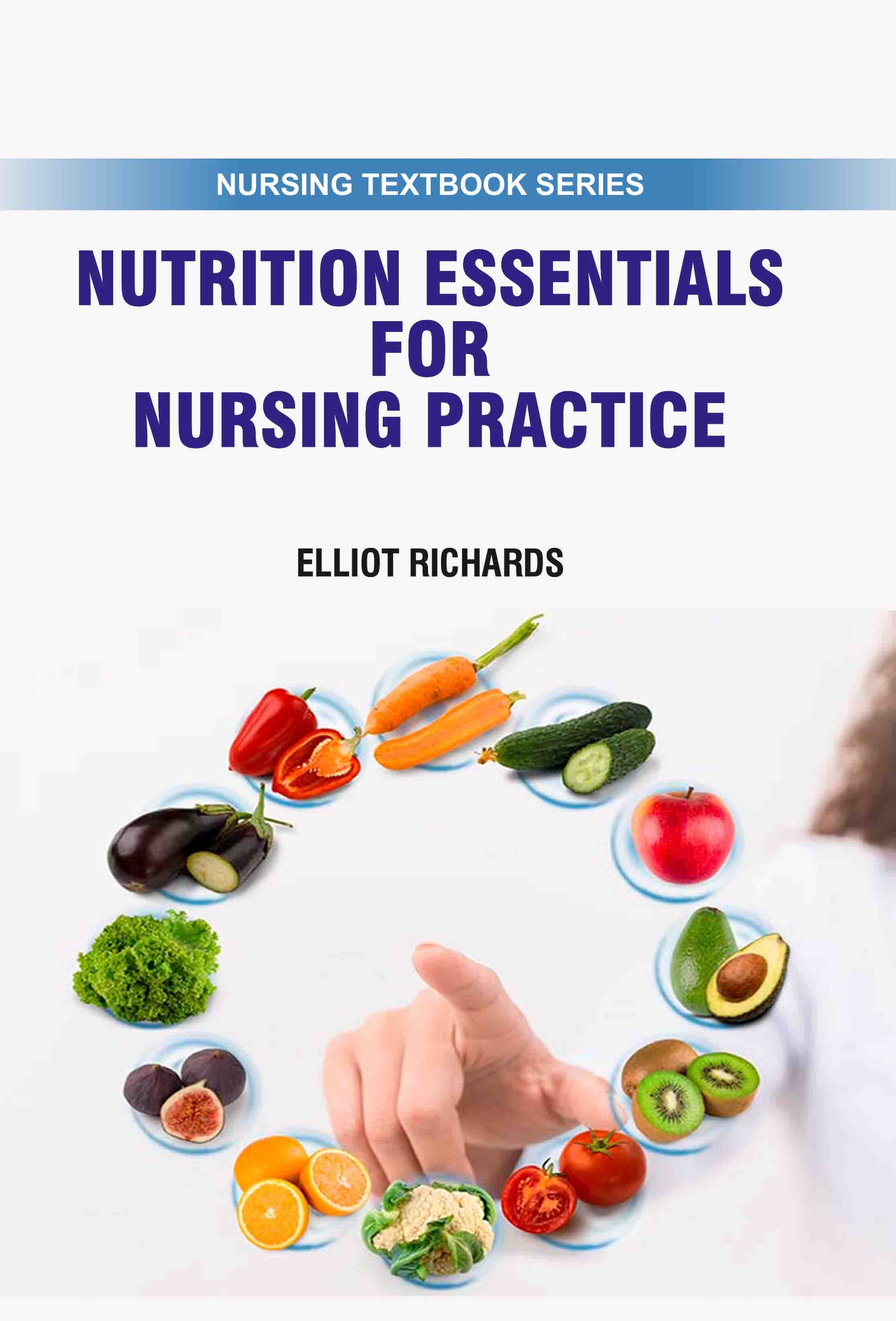 Nutrition Essentials for Nursing Practice