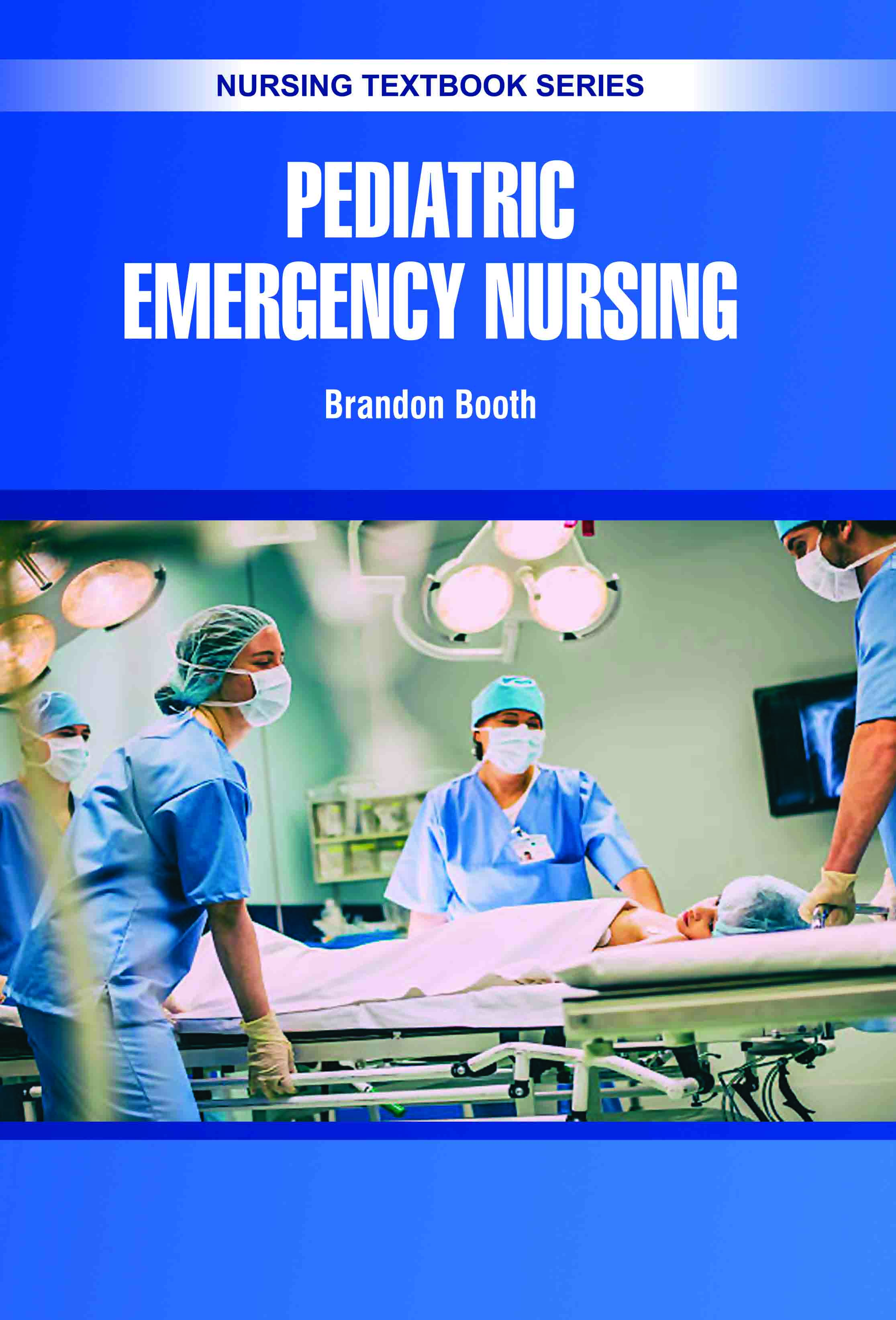 Pediatric Emergency Nursing